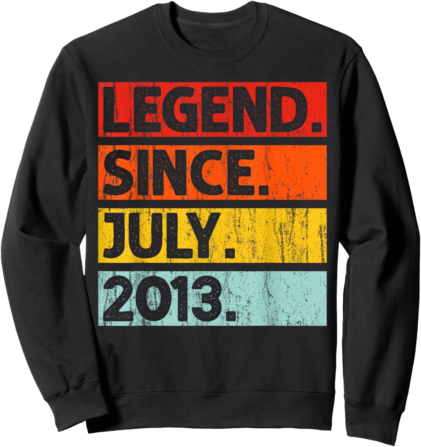 12th Birthday Gifts Legend Since July 2013 12 Years Old Sweatshirt - Sweatshirt | Black