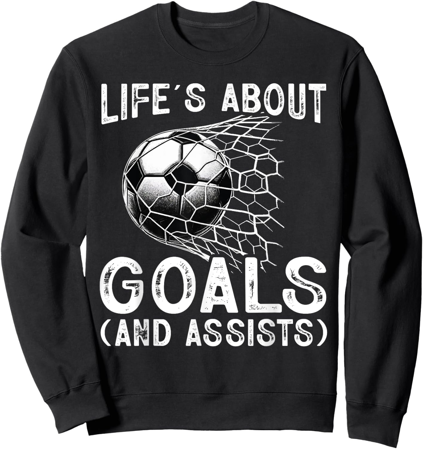Life Is About Goals Assists Funny Soccer Player Men Women Sweatshirt - Sweatshirt | Black