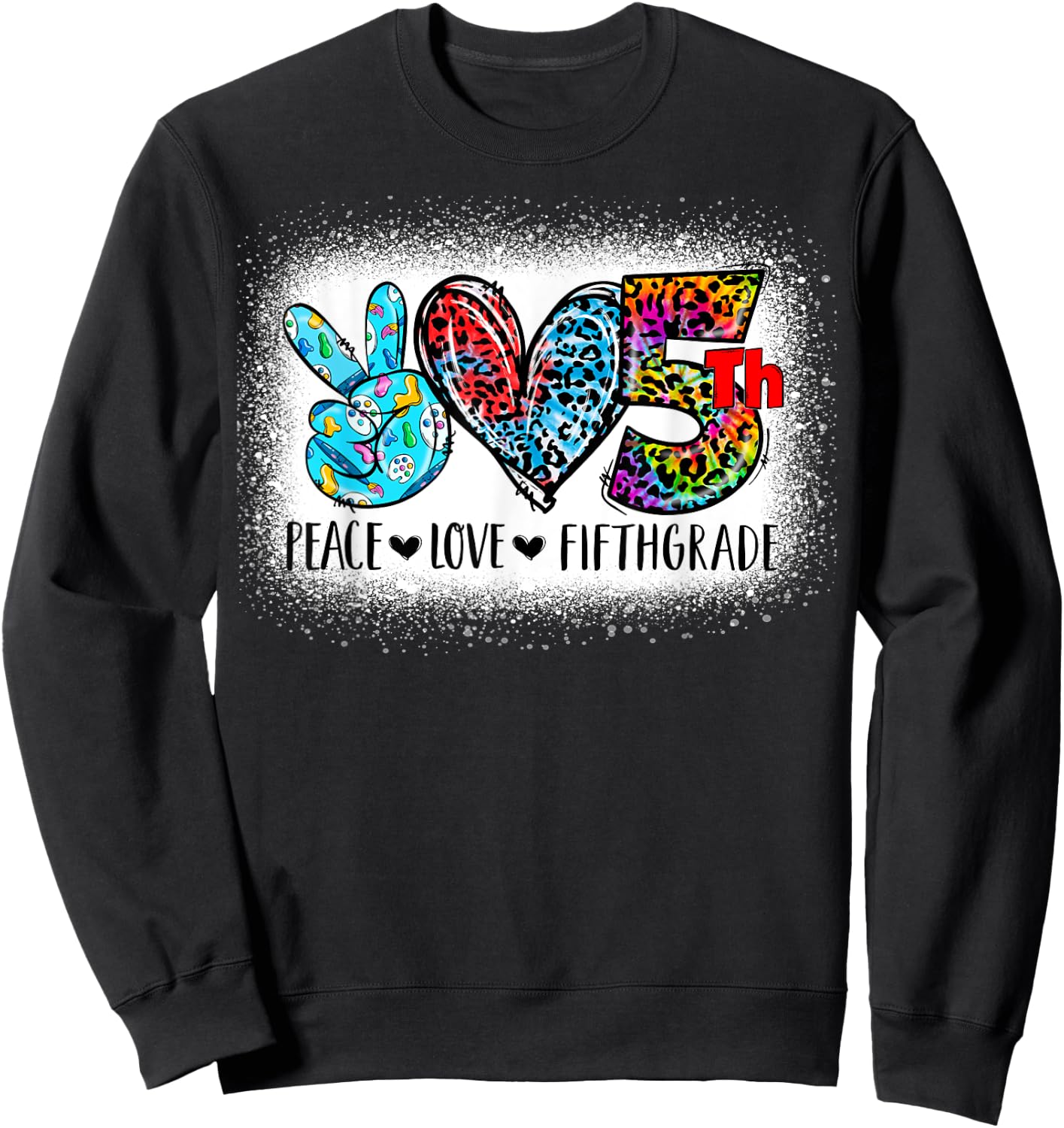 Peace Love Fifth Grade Back To School Team 5th Grade Squad Sweatshirt - Sweatshirt | Black