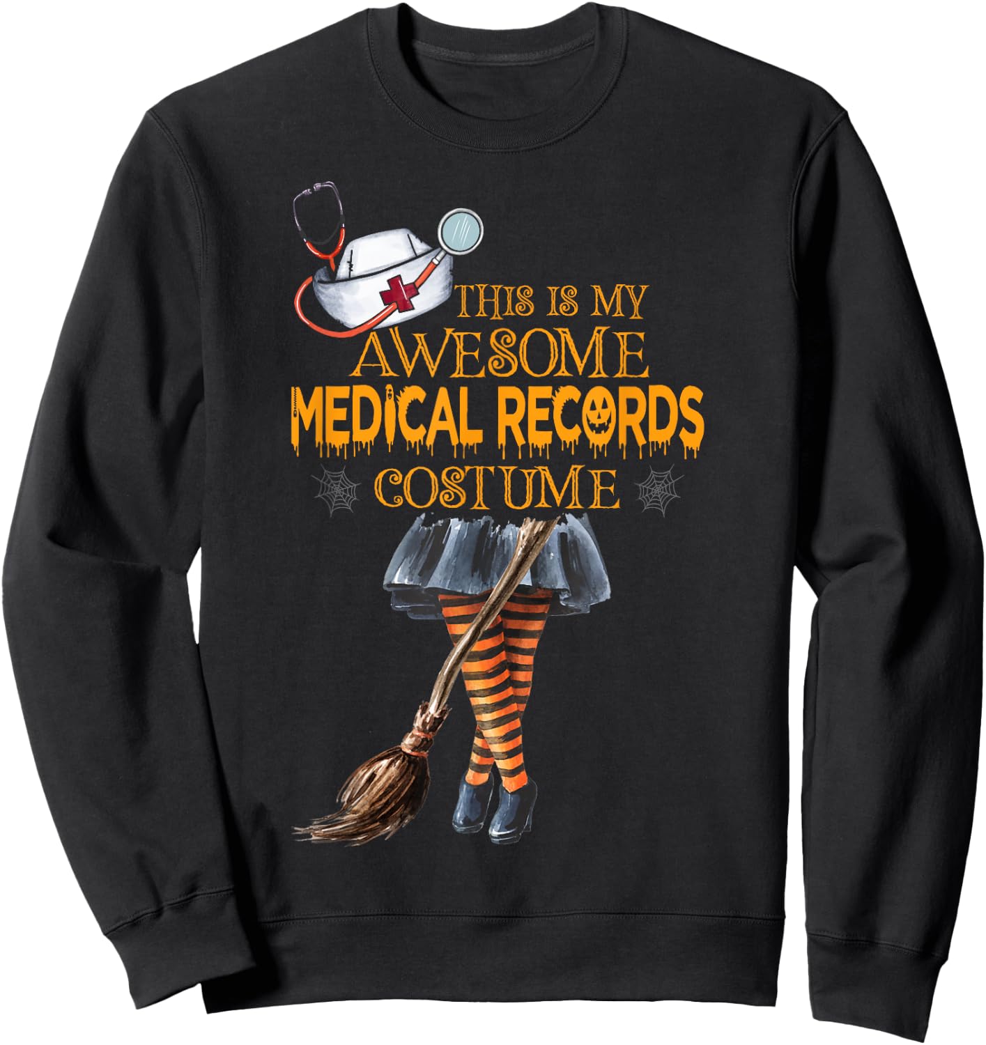 This is my Halloween Medical Records Costume Medical Records Sweatshirt - Sweatshirt | Black