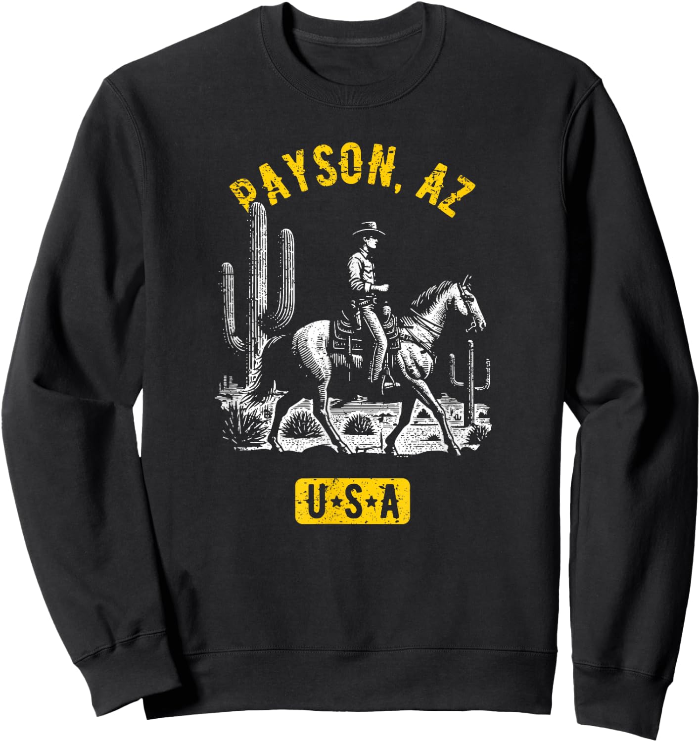 Payson AZ USA Cowboy Horse Distressed Style Design Sweatshirt - Sweatshirt | Black