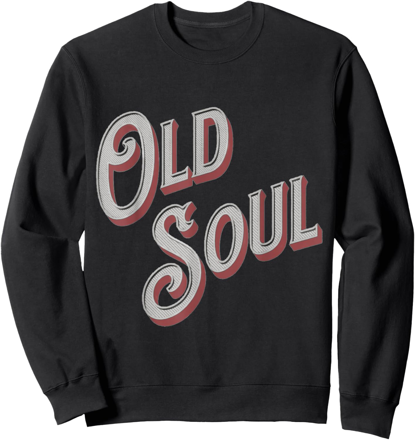 Old Soul Living In The New World With An Old Soul Sweatshirt - Sweatshirt | Black