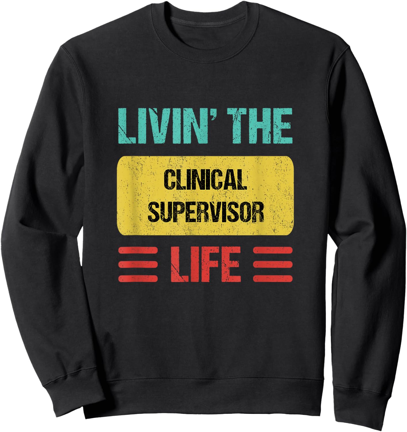 Clinical Supervisor Sweatshirt - Sweatshirt | Black