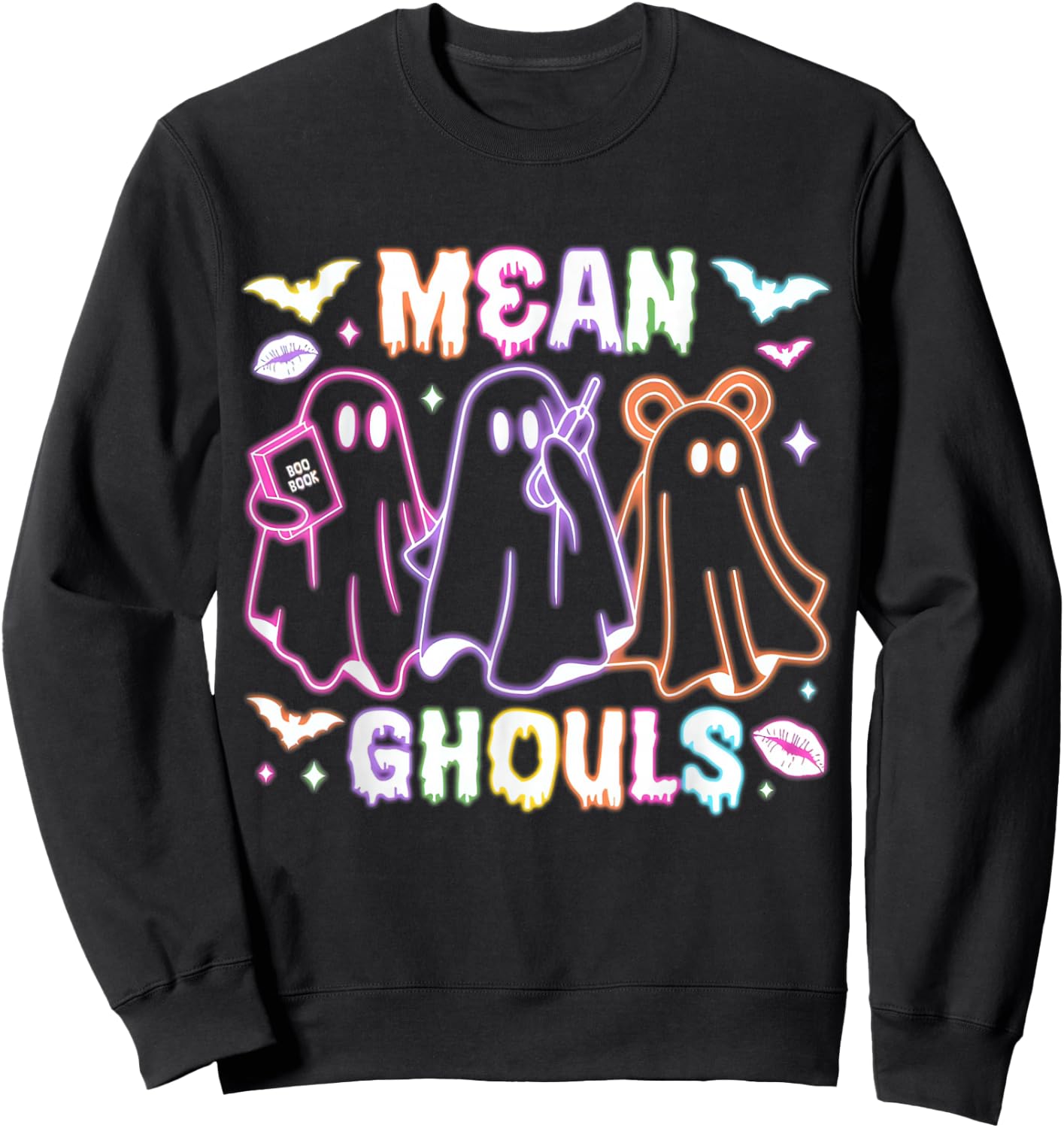 Cute Ghost Mean Ghouls Neon Halloween Spooky Season Costume Sweatshirt - Sweatshirt | Black