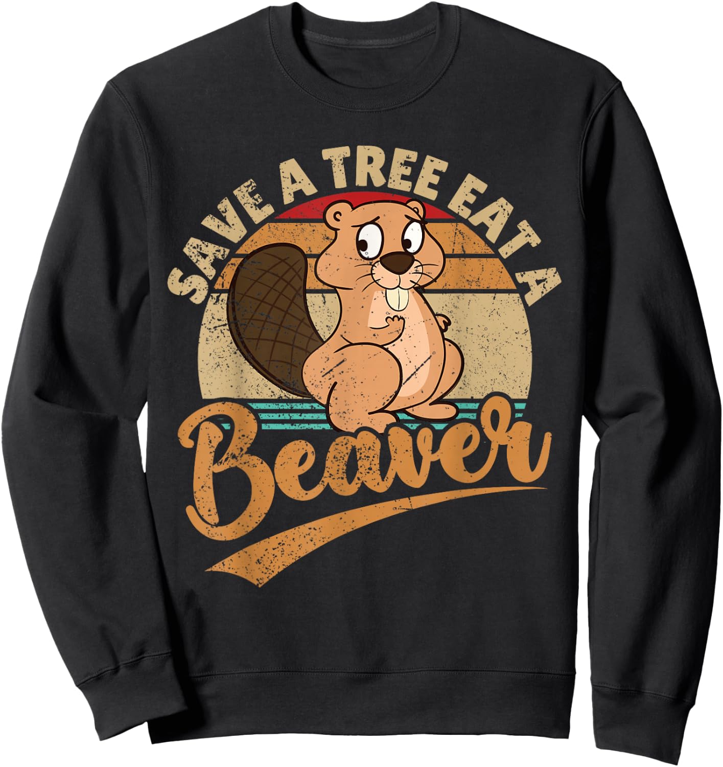 Raunchy Adult Humor Funny Beaver Tree Lover Gag Saying Sweatshirt - Sweatshirt | Black