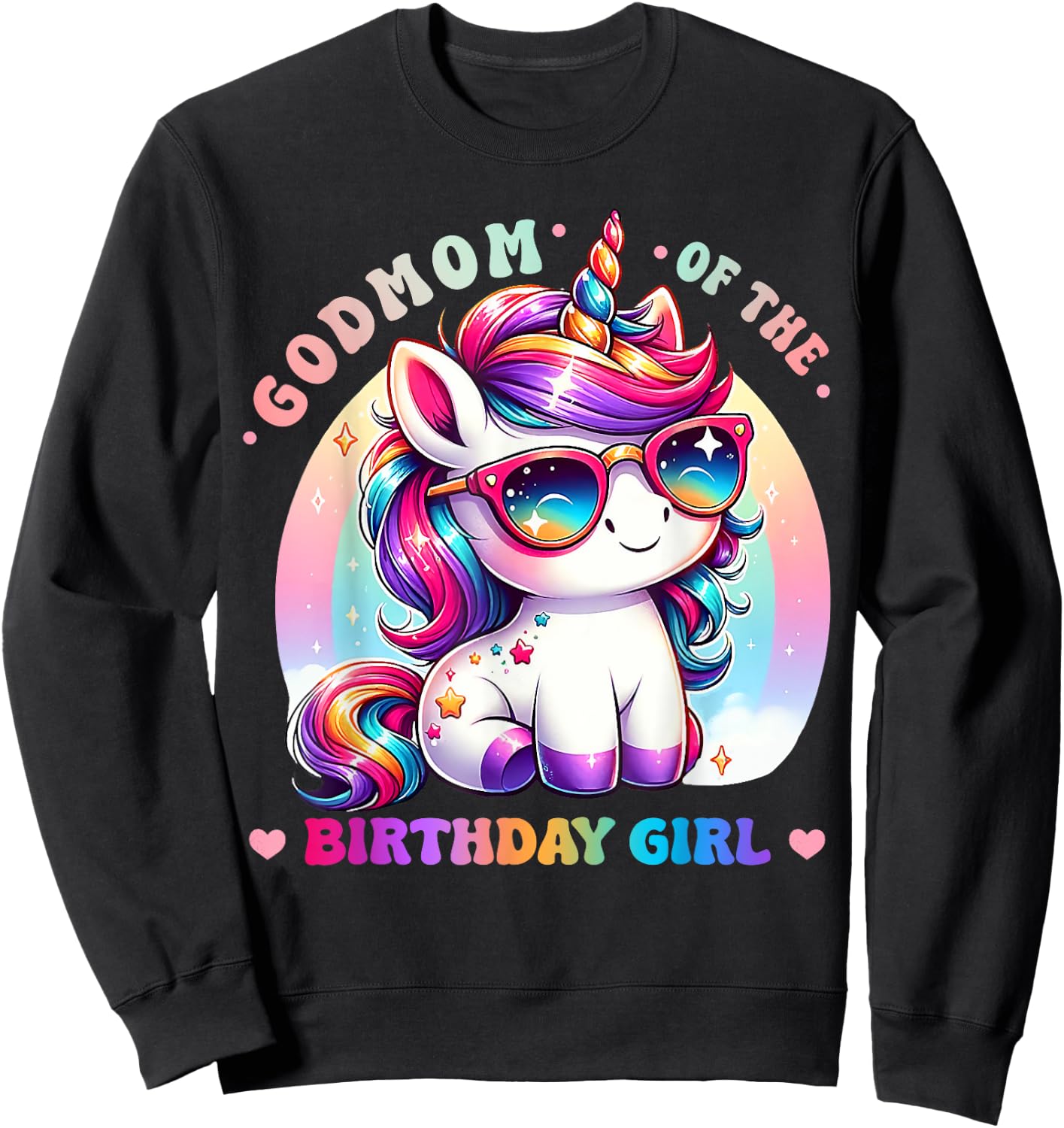 Godmom of the Birthday Girl Unicorn Rainbow Family Matching Sweatshirt - Sweatshirt | Black