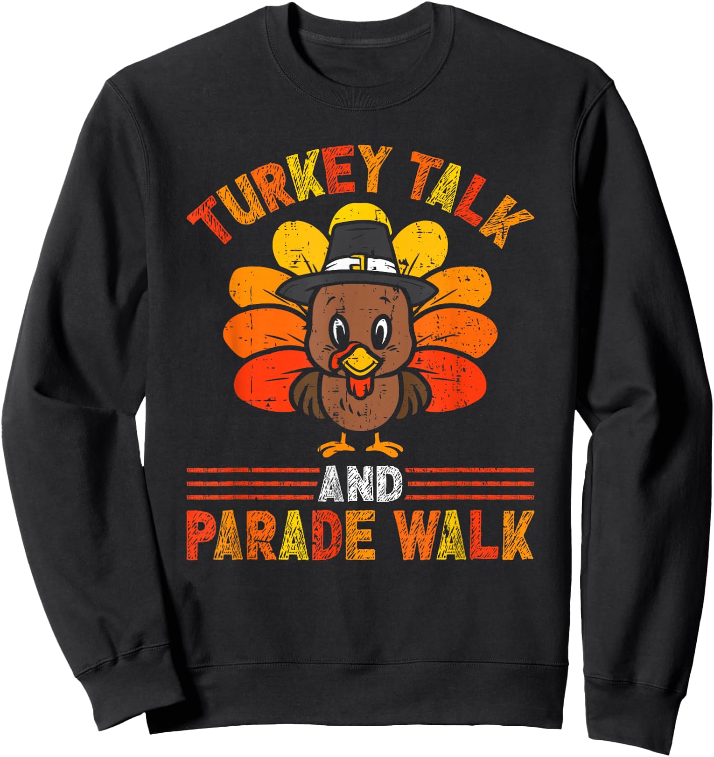 Thanksgiving Turkey Talk - Black, Small - -Adult, Short Sleeve, - Thanksgiving Celebrants, Families, Parade Attendees Sweatshirt - Sweatshirt | Black