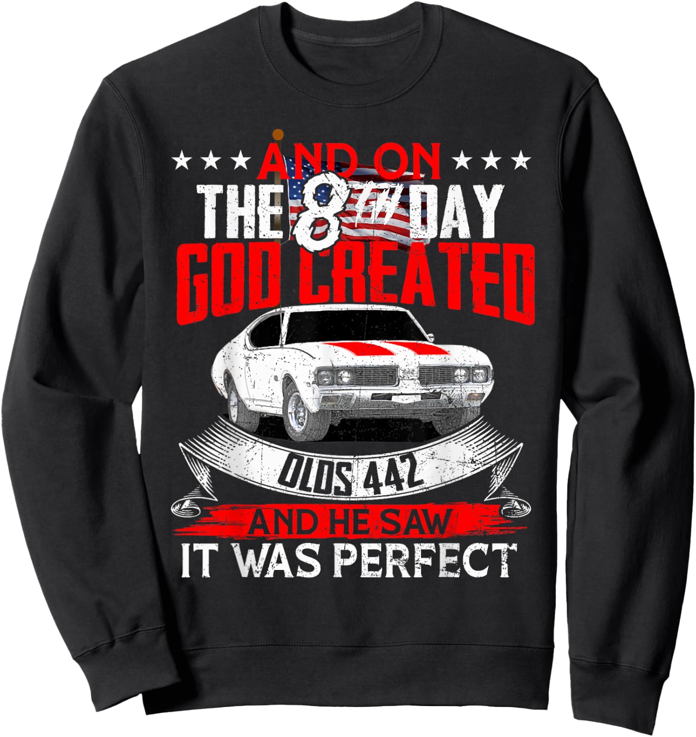 olds 442 On the god muscle car 1964 65 66 67 68 69 70 71 72 Sweatshirt - Sweatshirt | Black