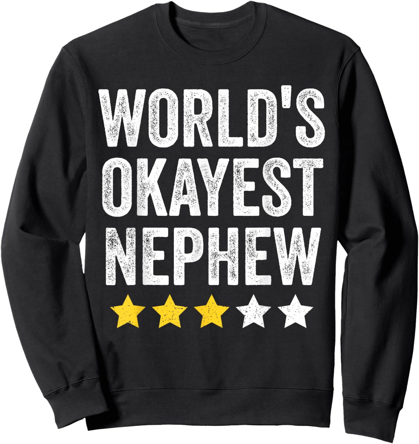 World's Okayest Nephew Funny Family Matching Vintage Style Sweatshirt - Sweatshirt | Black