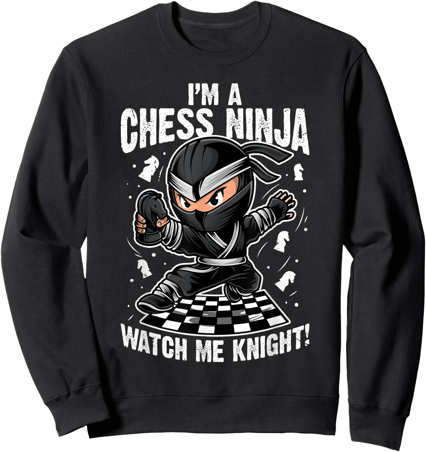 Chess Ninja Knight Funny Gift Chess Players Sweatshirt - Sweatshirt | Black