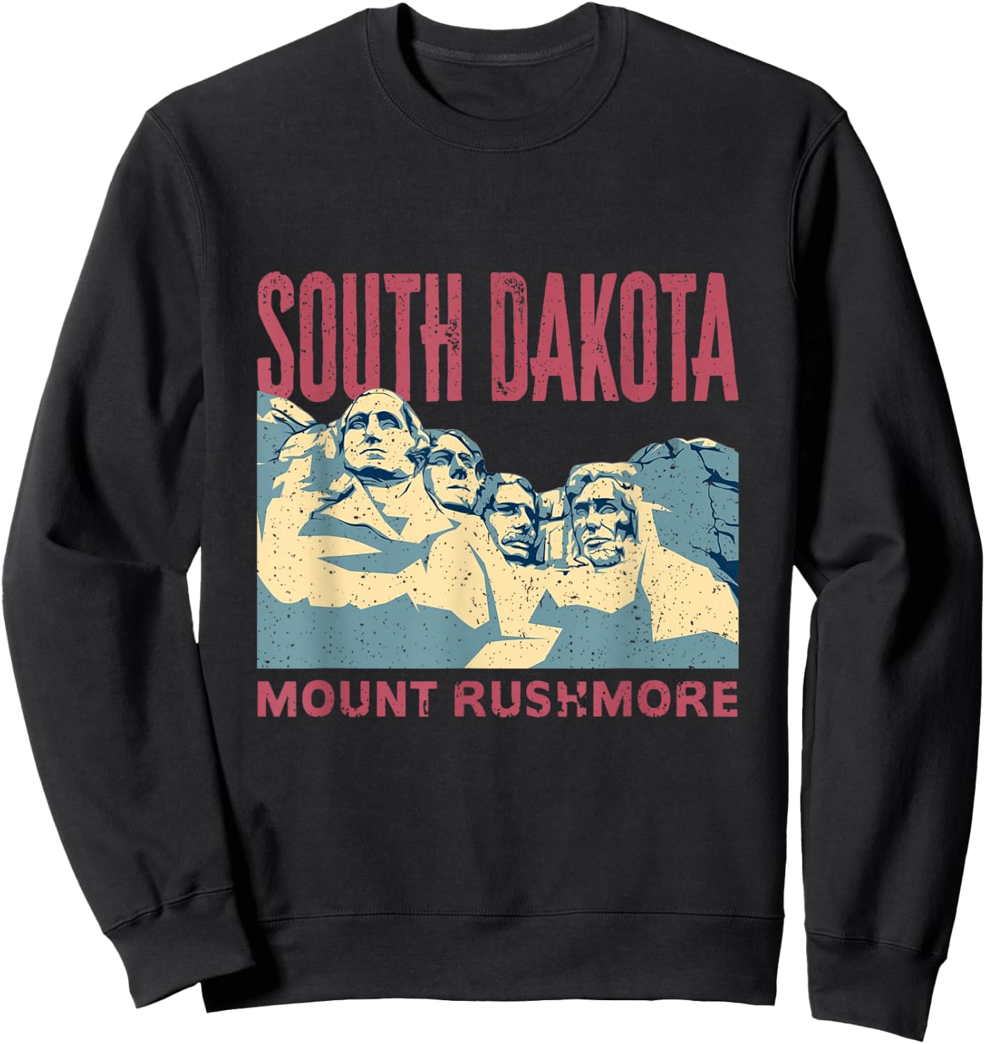 Vintage Mount Rushmore South Dakota US Founding Fathers Sweatshirt - Sweatshirt | Black