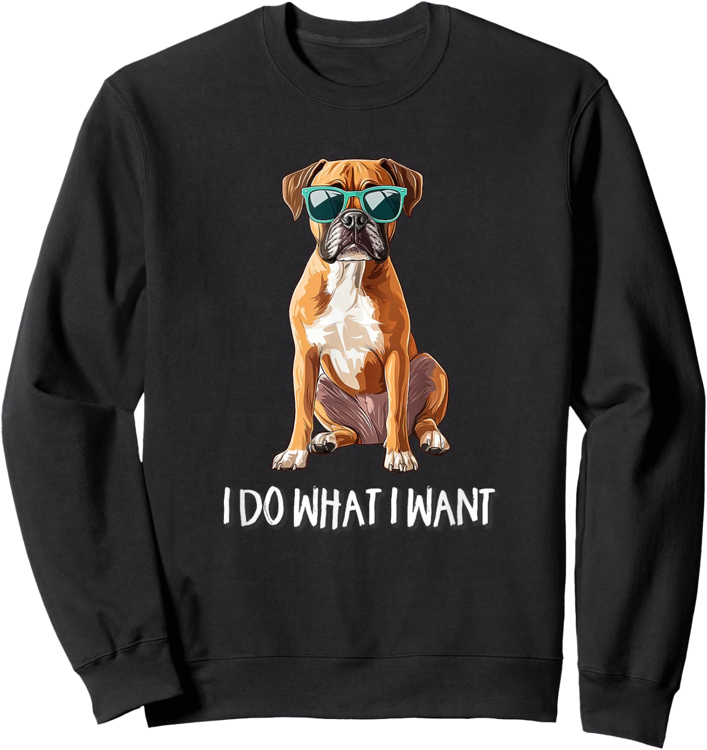 Kids Funny Do What I Want Boxer Dog Lover Sweatshirt - Sweatshirt | Black