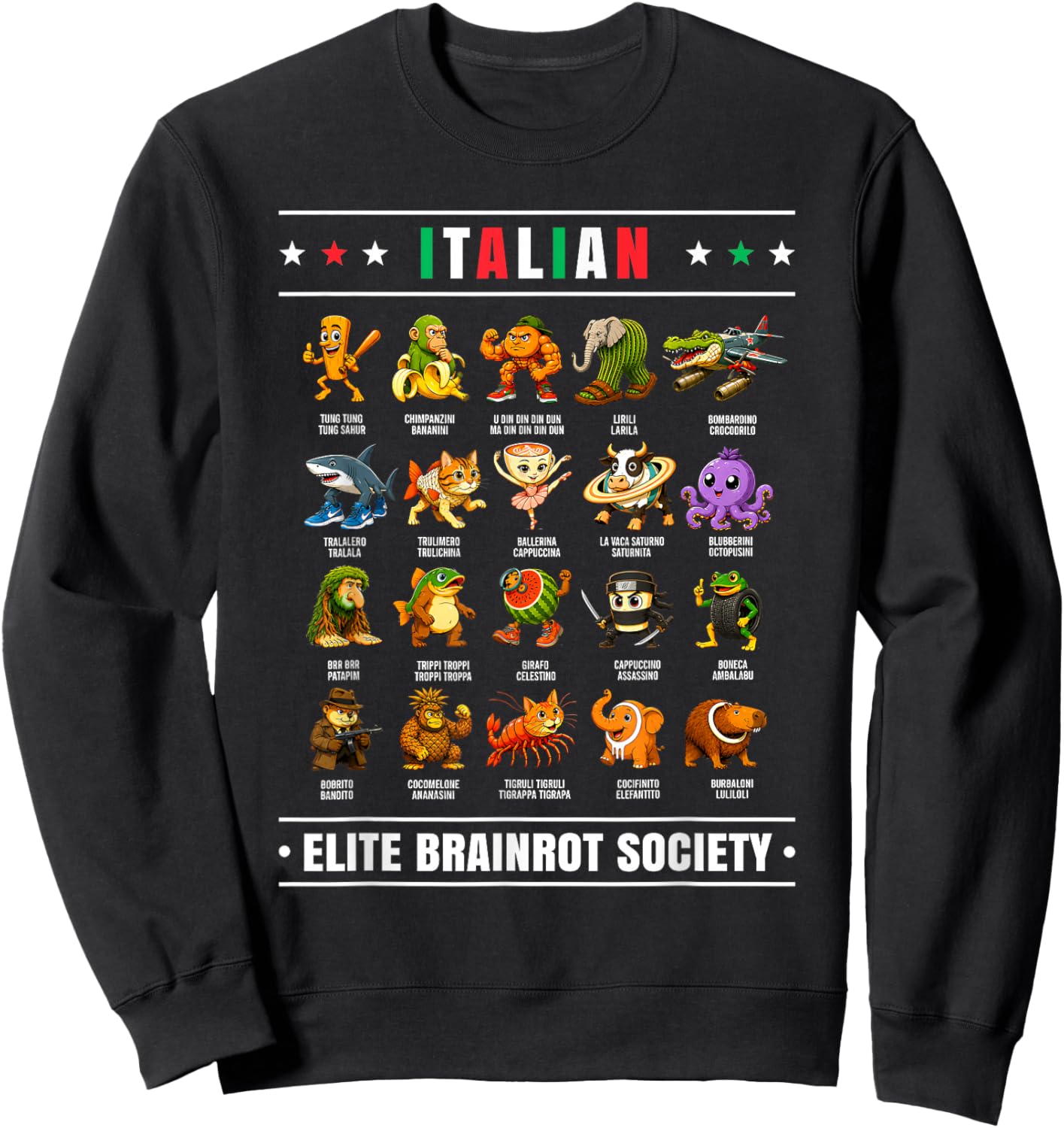 Italian Brainrot Shirt Italian Brainrot Funny Memes for Boys Sweatshirt - Sweatshirt | Black