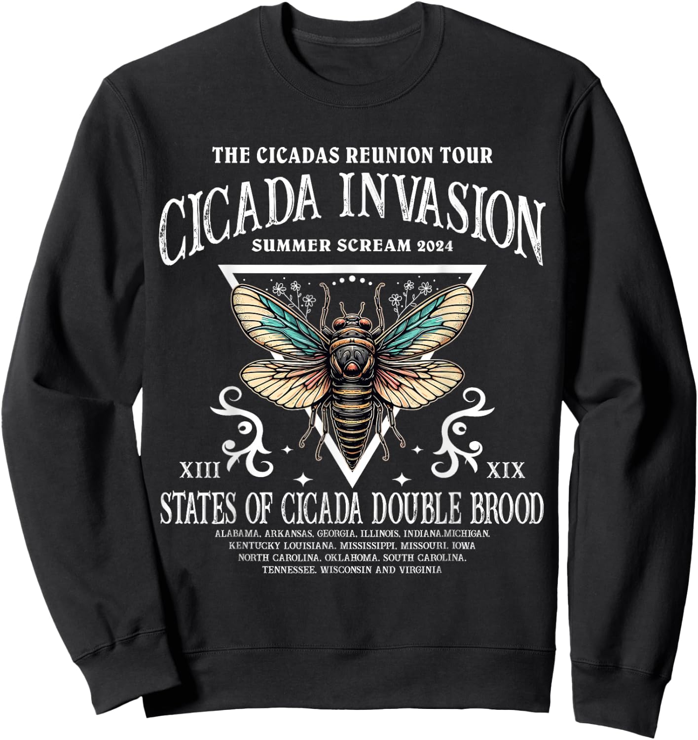 Cicadas Reunion Tour: Cicadas Invasion Summer Scream 2024 Sweatshirt - Sweatshirt | Black