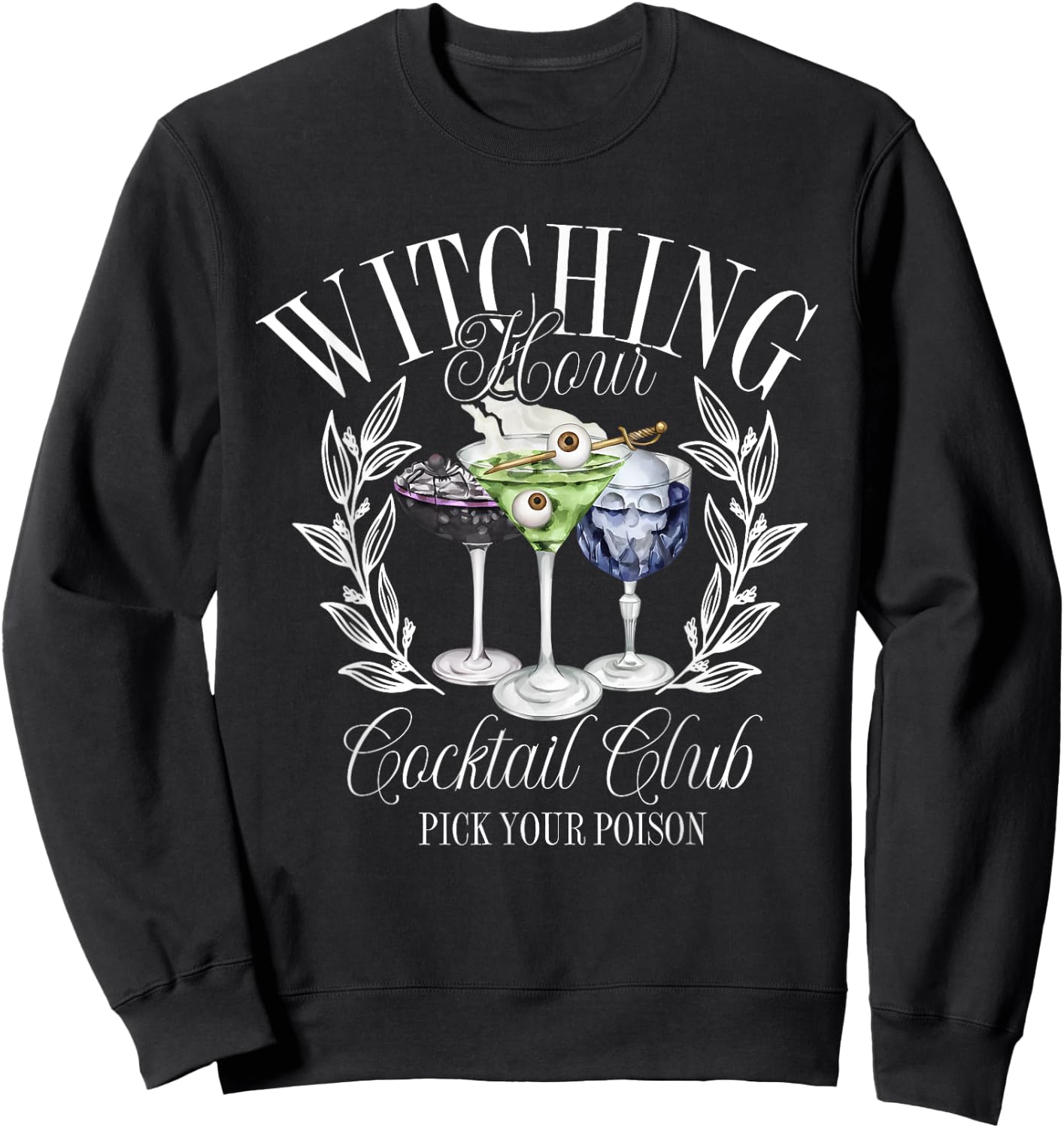 Classic Witching Hour Cocktail Club Spooky Halloween Season Sweatshirt - Sweatshirt | Black
