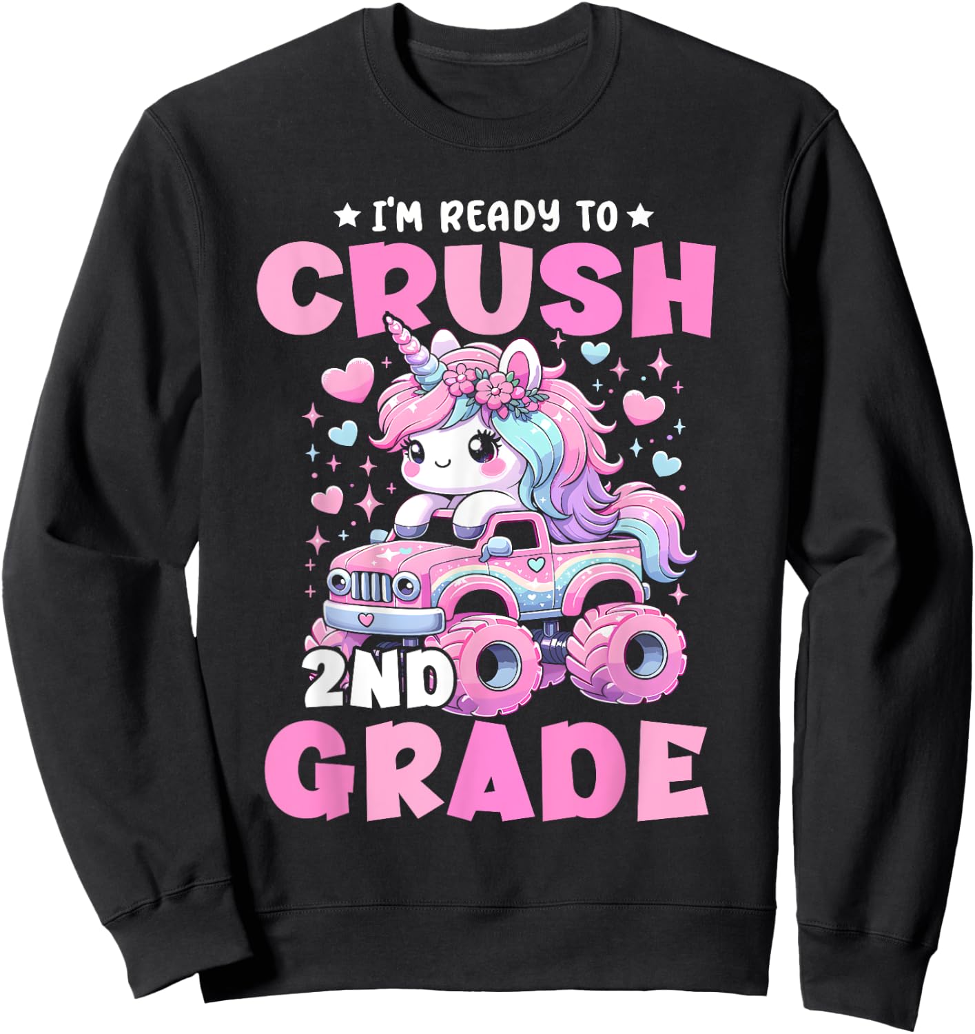 I'm Ready To Crush 2nd Grade Unicorn Back To School Girls Sweatshirt - Sweatshirt | Black