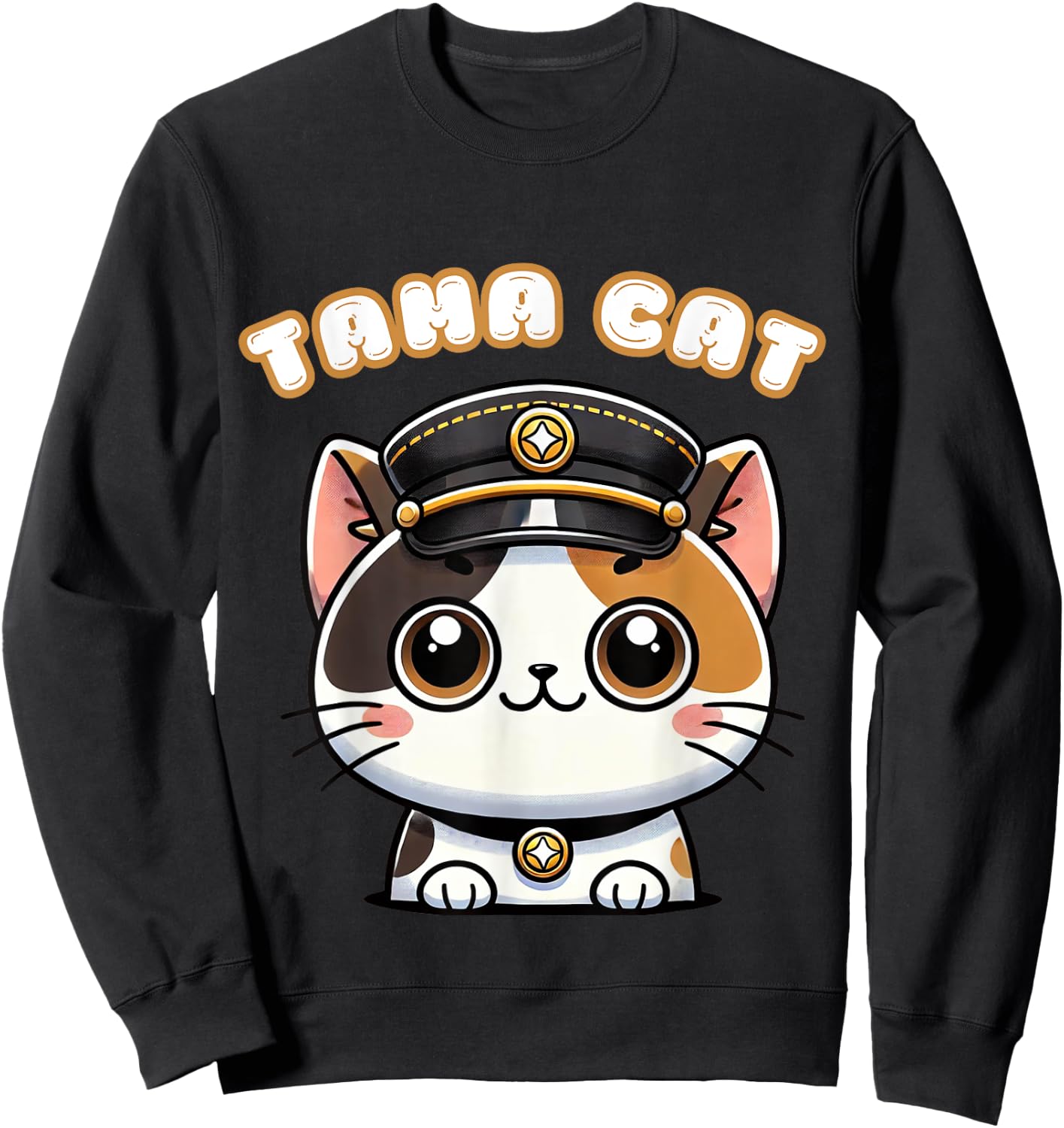 Tama Cat Railway Officer Kawaii Calico Cute Japanese Men Women Girls Kids Sweatshirt - Sweatshirt | Black