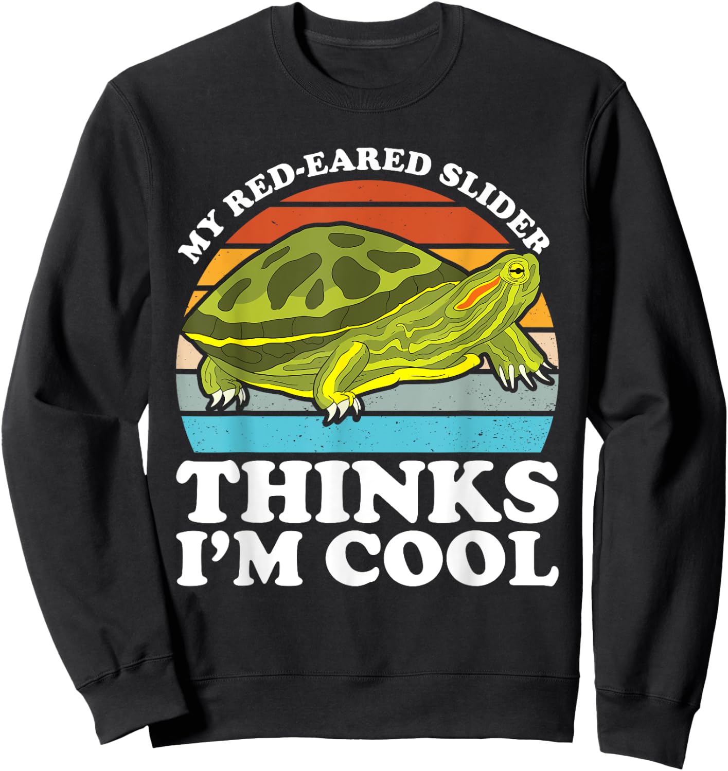 Red Eared Turtle Red Eared Tortoise Red Eared Slider Turtle Sweatshirt - Sweatshirt | Black