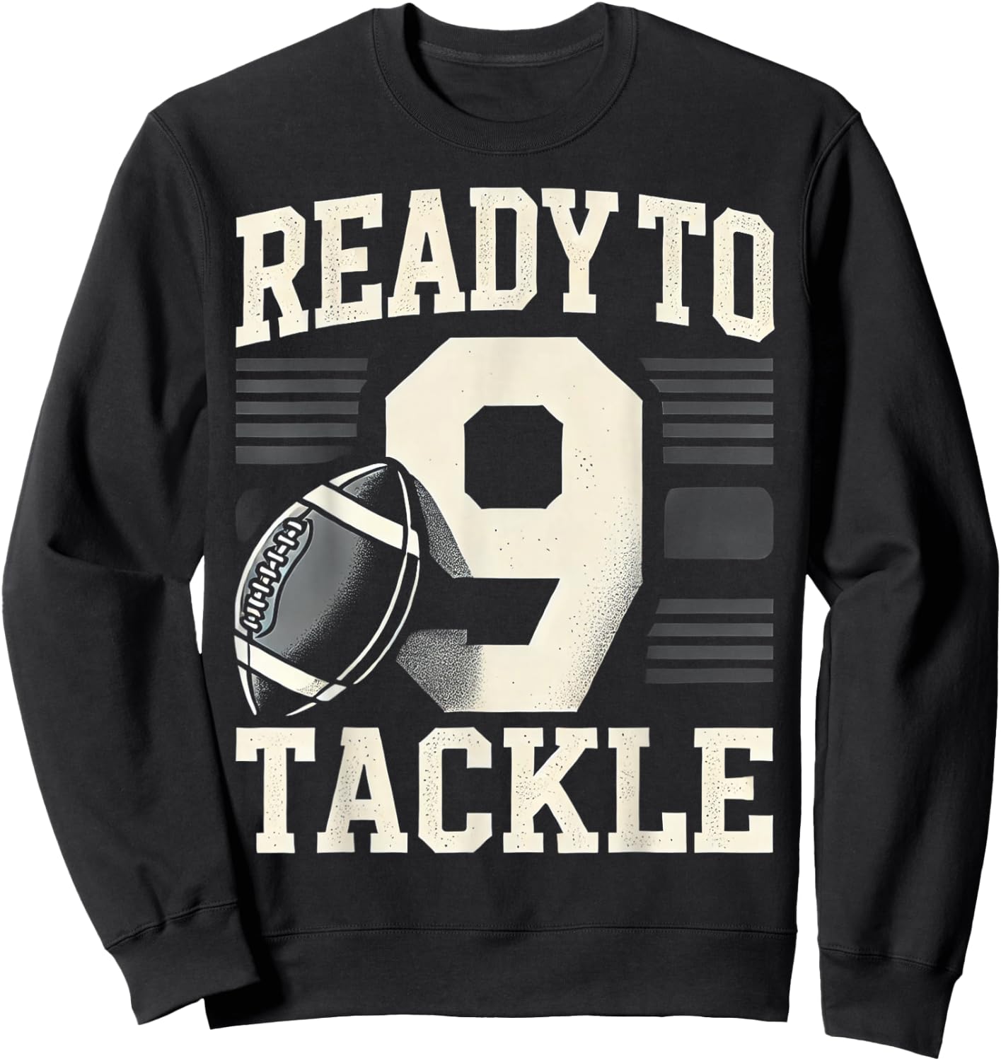 Ready To Tackle 9th Birthday Football Sweatshirt - Sweatshirt | Black