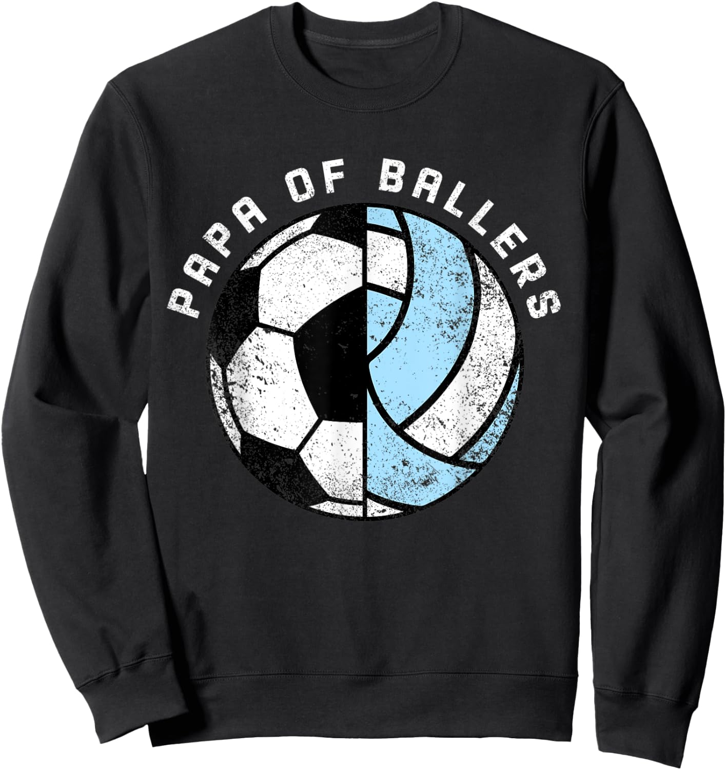 Papa Of Ballers Funny Soccer Volleyball Papa Sweatshirt - Sweatshirt | Black