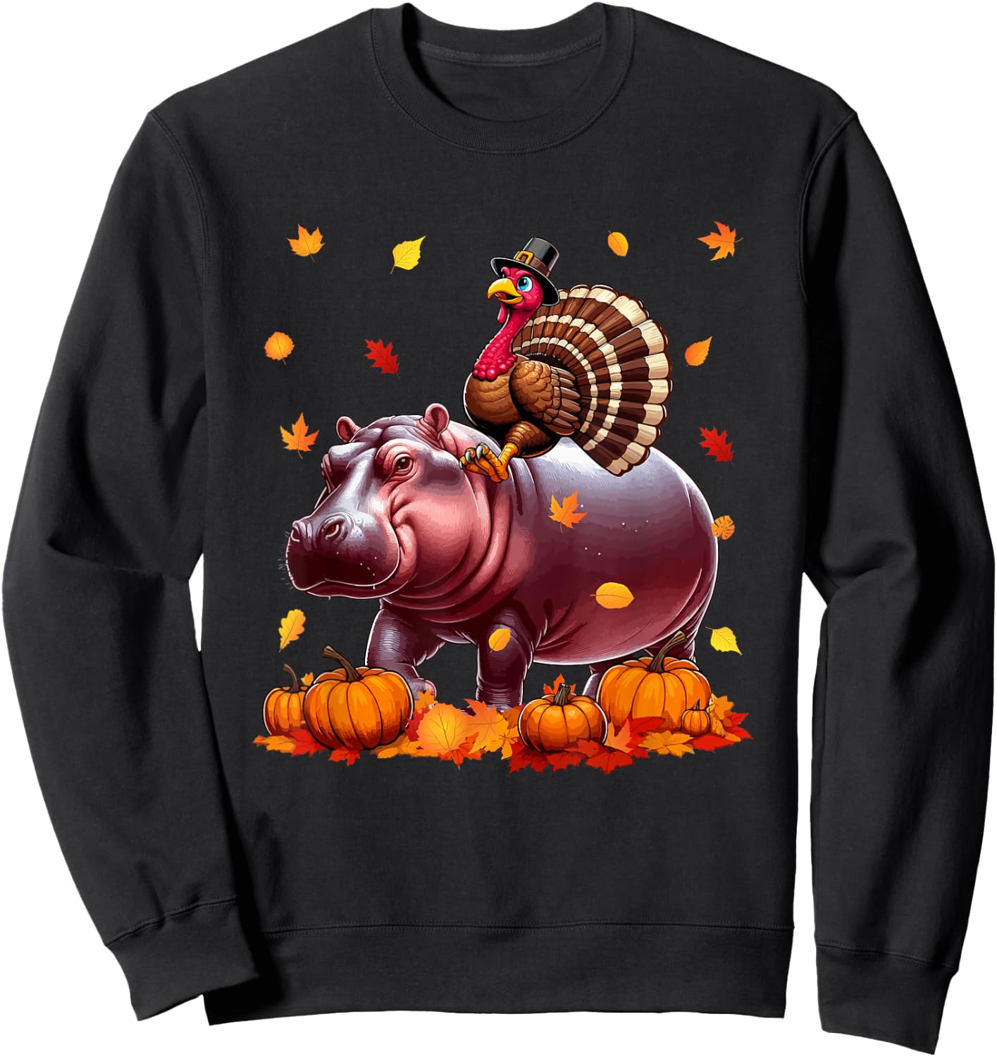 Turkey Riding Hippo Thanksgiving Fall Leaves Pumpkins Sweatshirt - Sweatshirt | Black