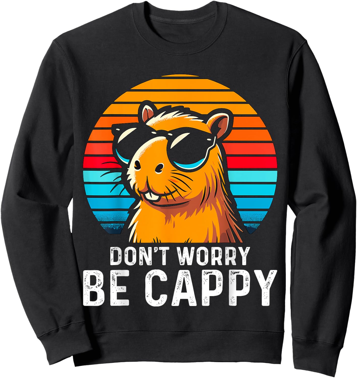 Don't worry be Cappy Capybara Sweatshirt - Sweatshirt | Black
