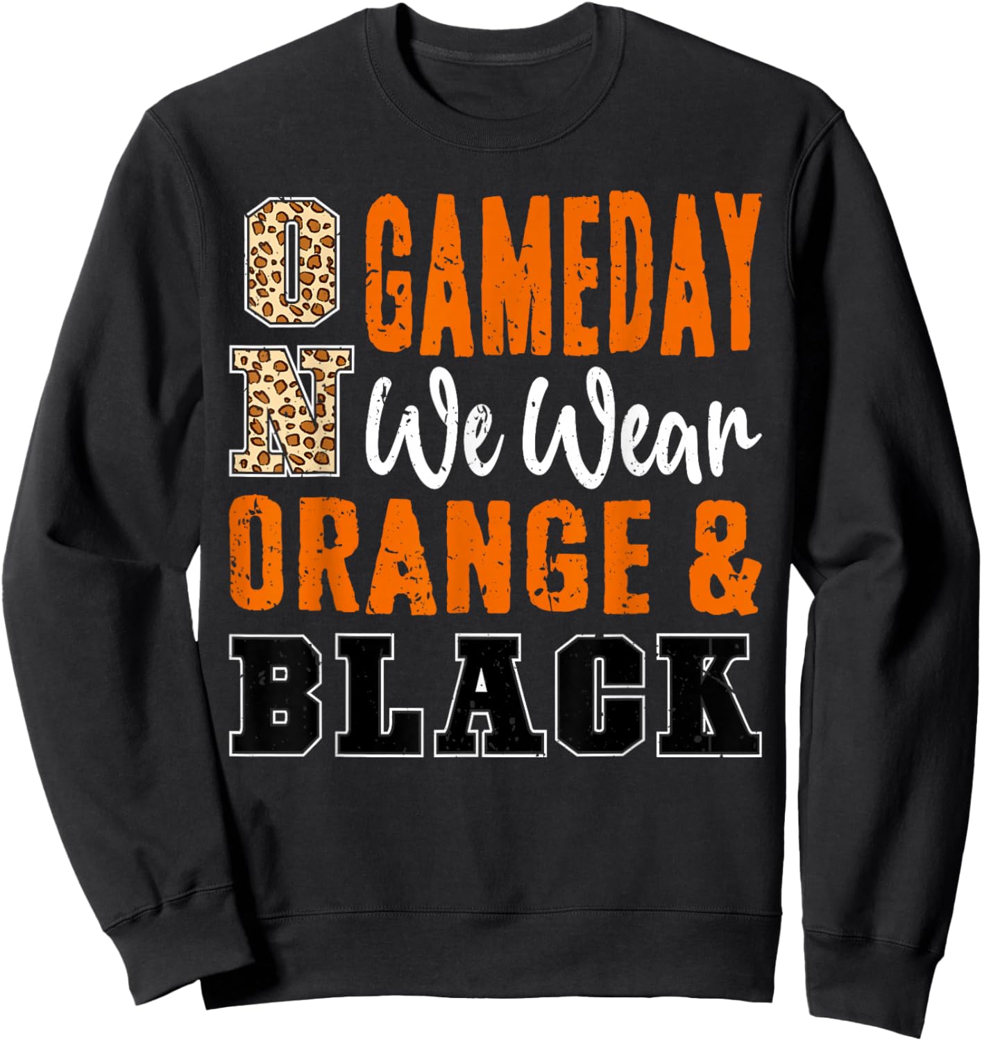 On Gameday Football We Wear Orange And Black School Spirit Sweatshirt - Sweatshirt | Black