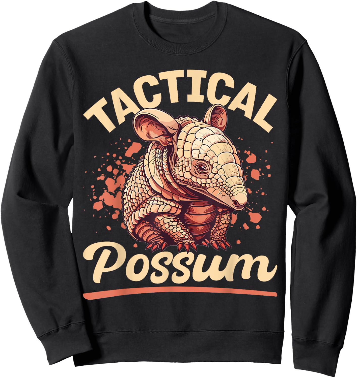 Funny Armadillo Animal Tactical Possum Sweatshirt - Sweatshirt | Black