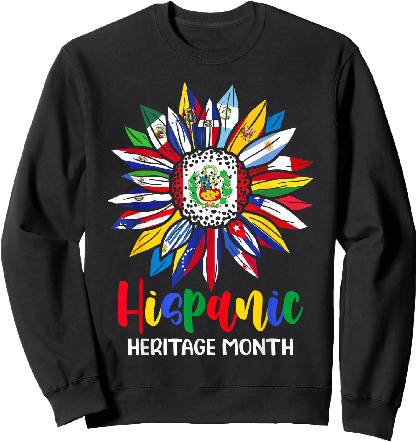 Hispanic Heritage Month Peru Flag Sunflower Latino Flags Sweatshirt - Sweatshirt | Black