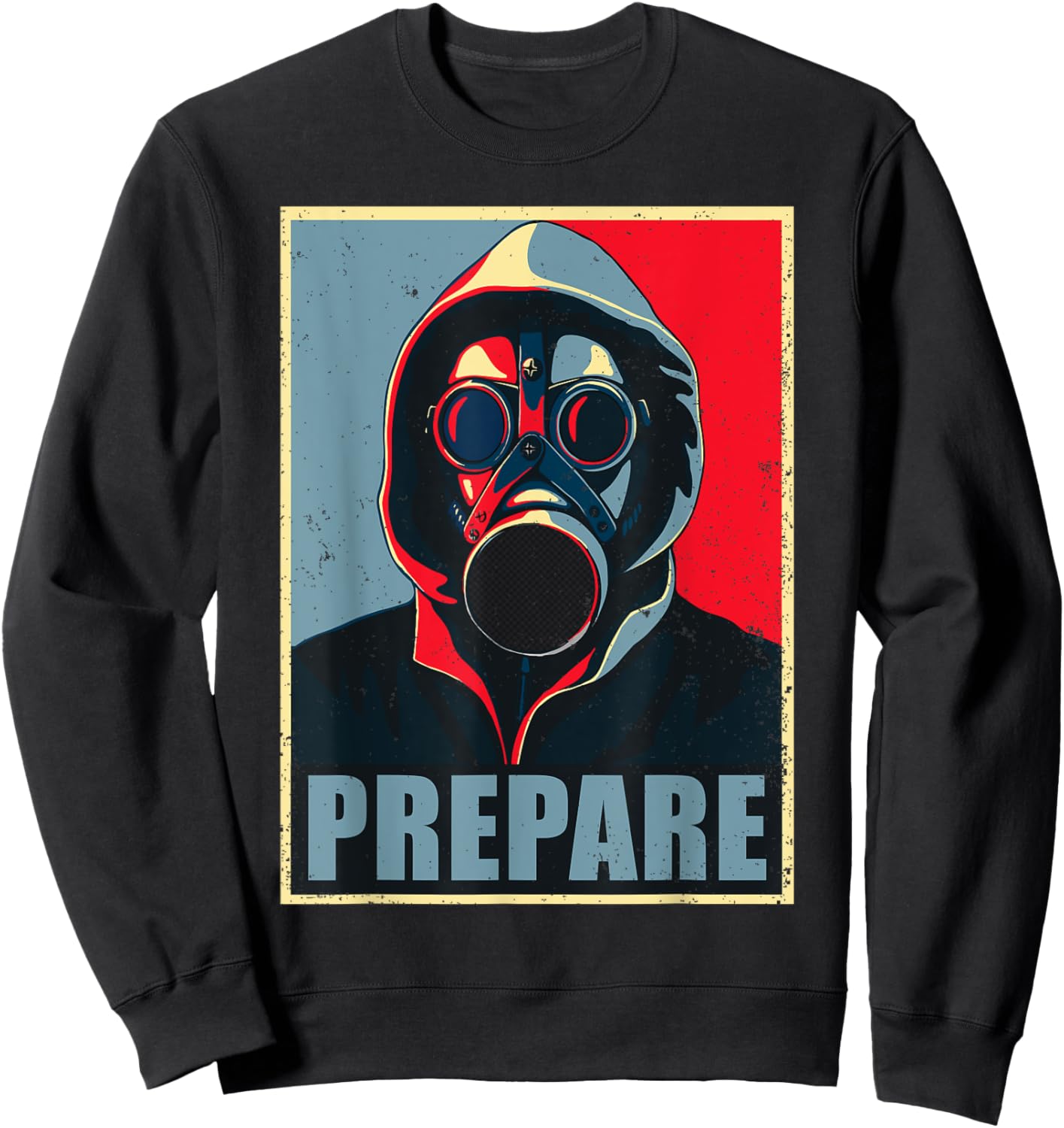 Distressed Prepper Gas Mask Poster | Bee prepared Sweatshirt - Sweatshirt | Black