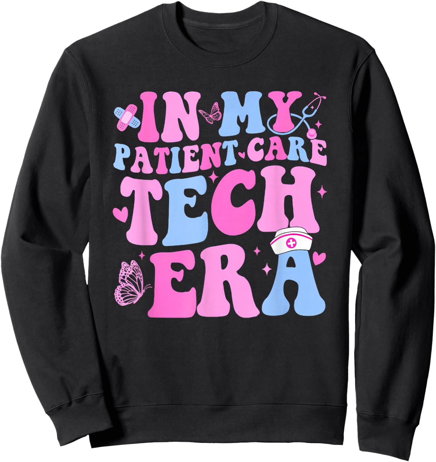 Retro Groovy in My Patient Care Technician Era Pct Nurse Cna Sweatshirt - Sweatshirt | Black