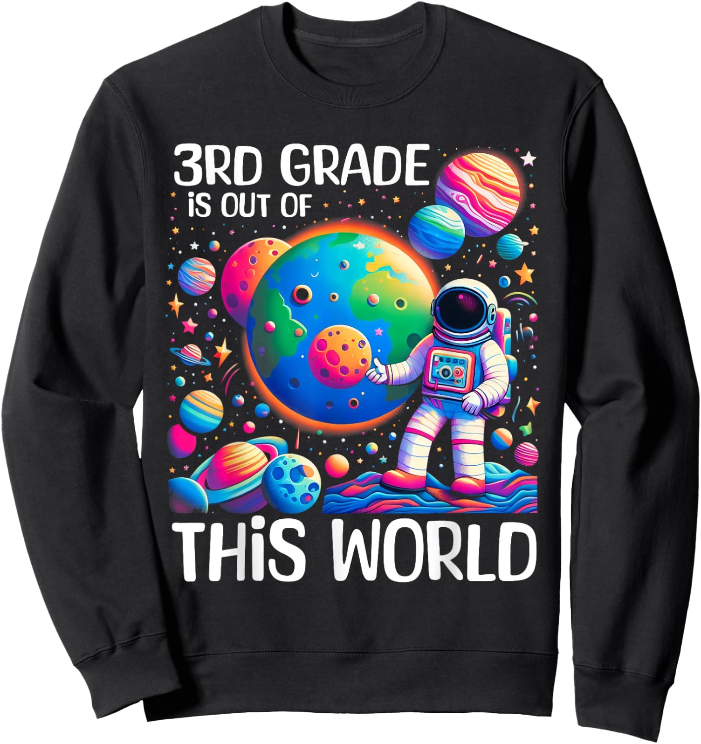 3rd grade Is Out Of This World Back To School Astronaut Kids Sweatshirt - Sweatshirt | Black