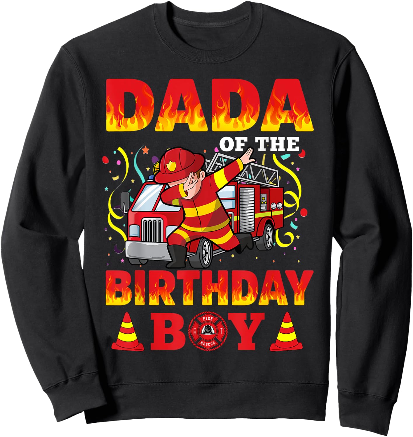 Dada Of The Birthday Boy Fire Truck Firefighter Boys Sweatshirt - Sweatshirt | Black