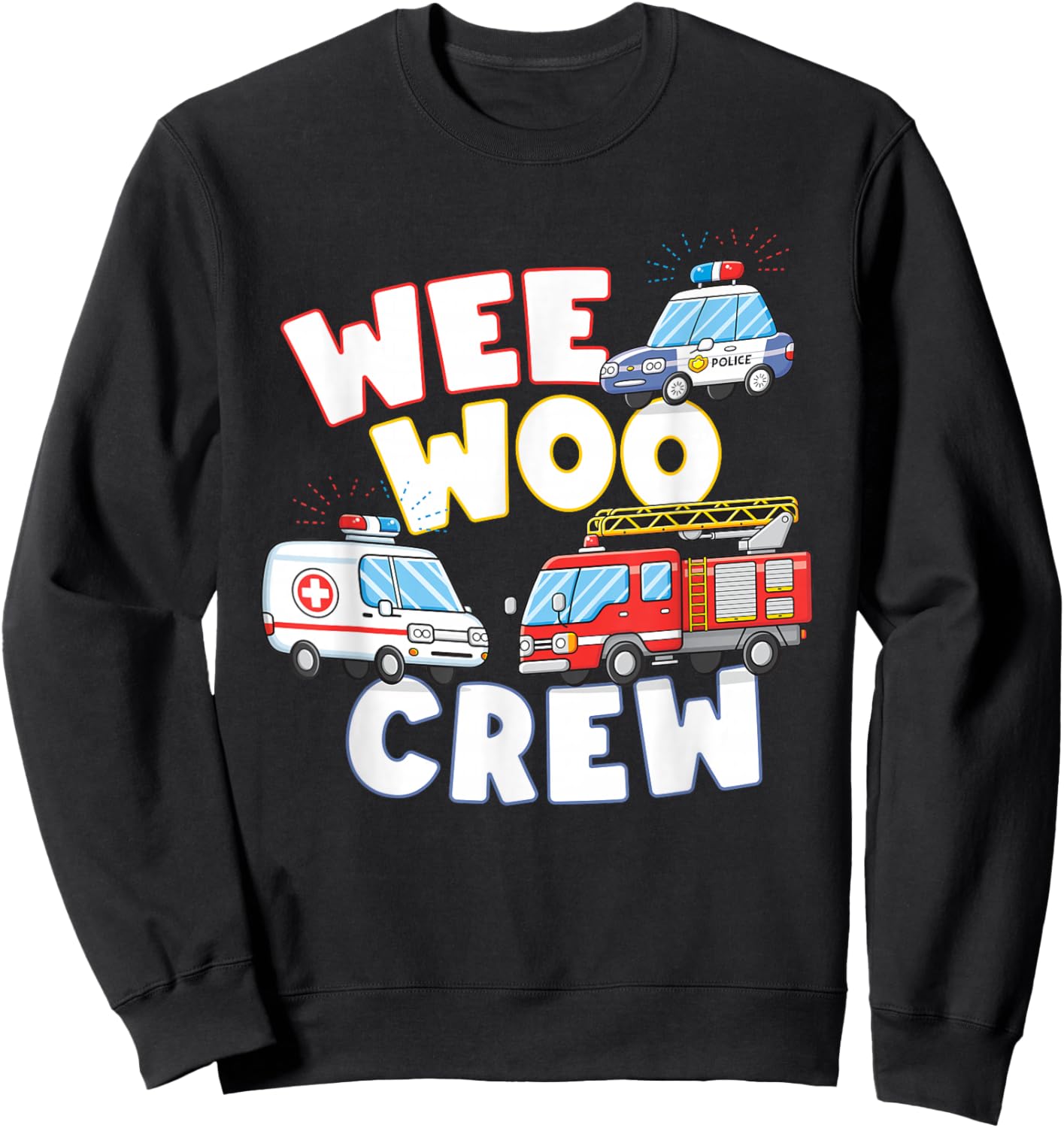 Wee Woo Crew Cute Ambulance Firetruck Police Car Sweatshirt - Sweatshirt | Black