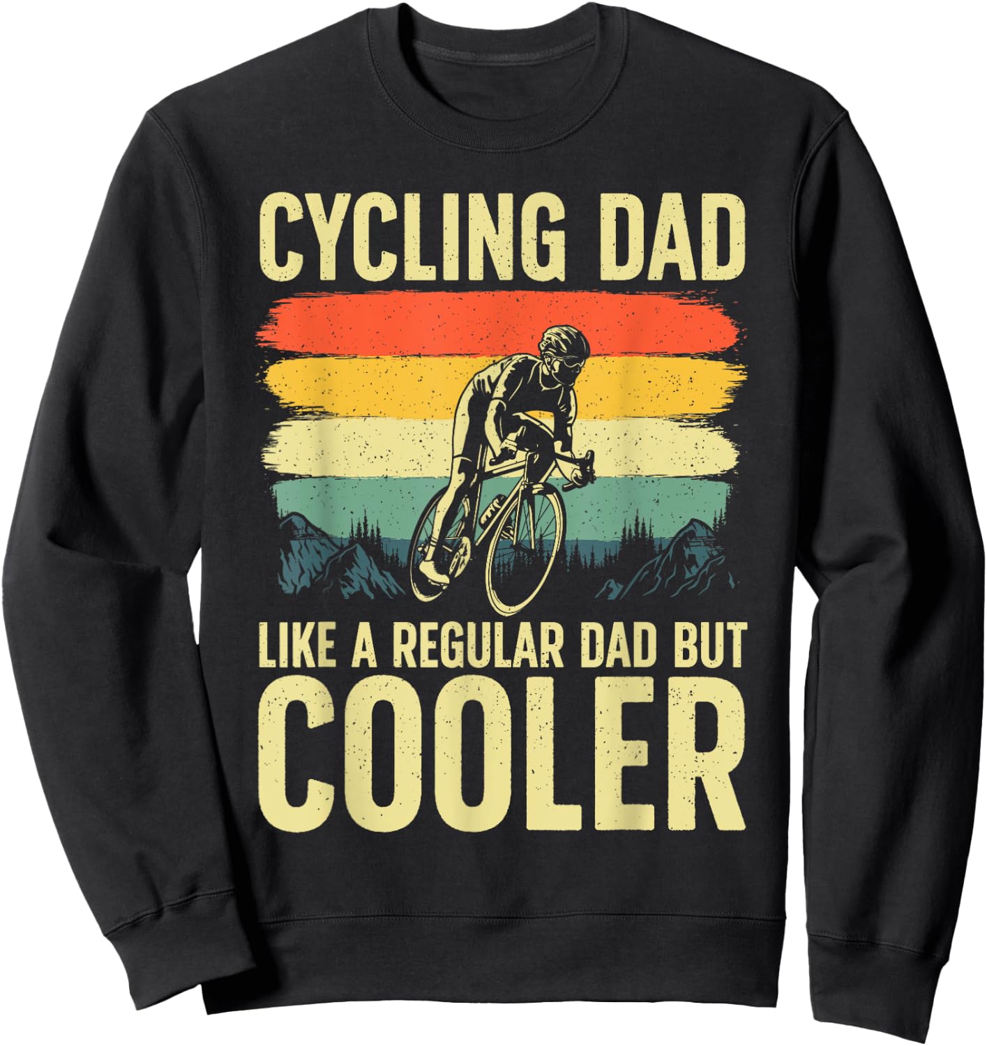 Cool Cycling For Dad Men Bicycling Bikers Bicycle Bike Rider Sweatshirt - Sweatshirt | Black