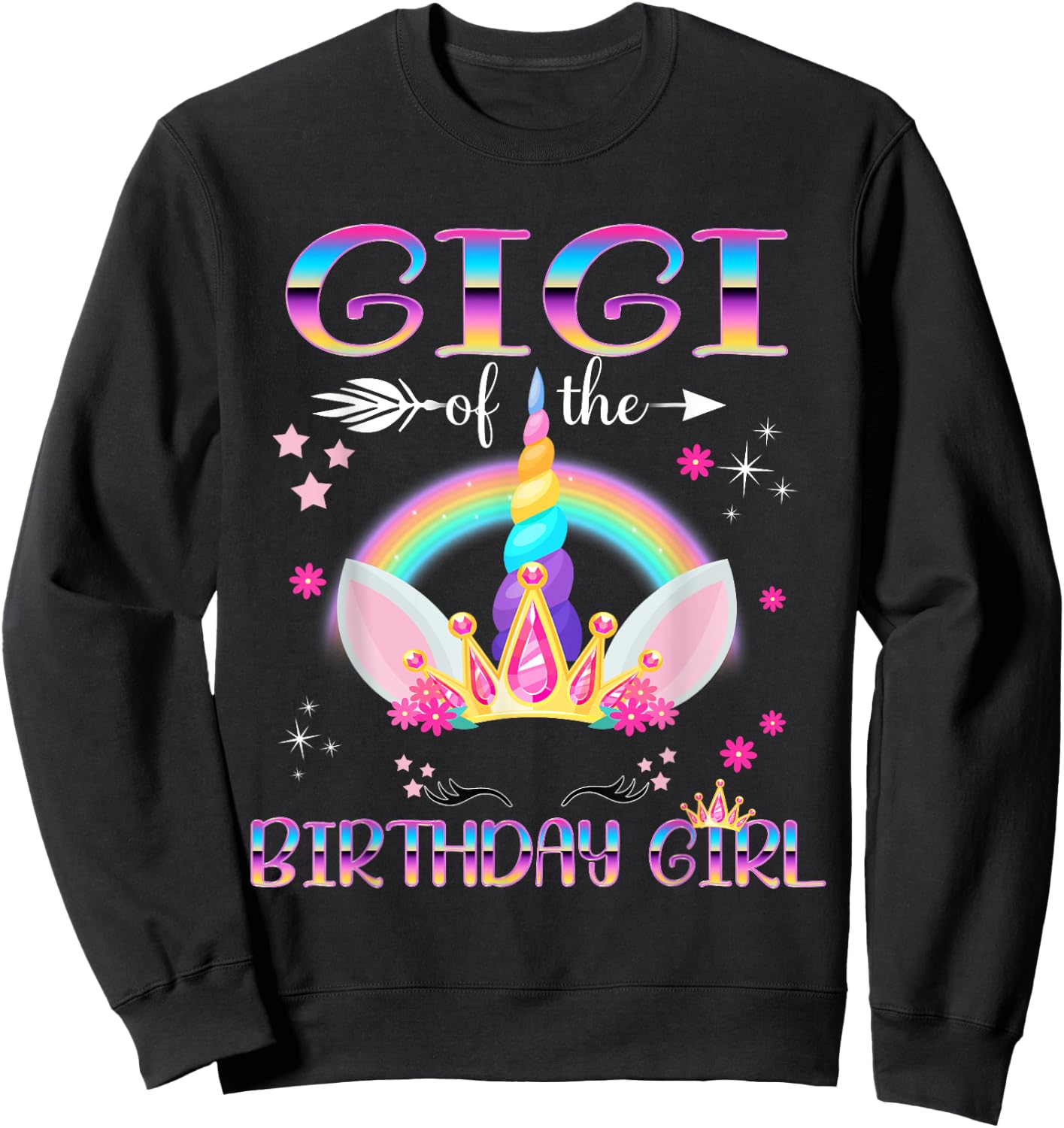 Gigi Of The Birthday Girl Rainbow Unicorn Mothers Day Sweatshirt - Sweatshirt | Black