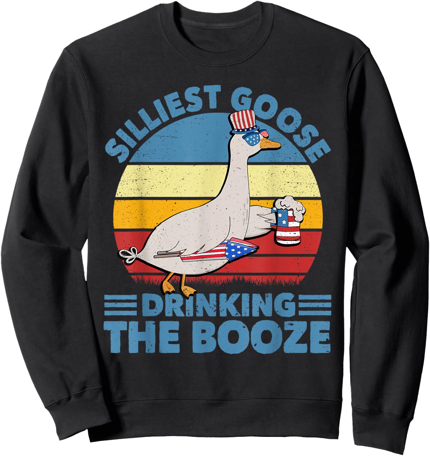 Funny 4th of July Silliest Goose Drinking the Booze Beer Men Sweatshirt - Sweatshirt | Black