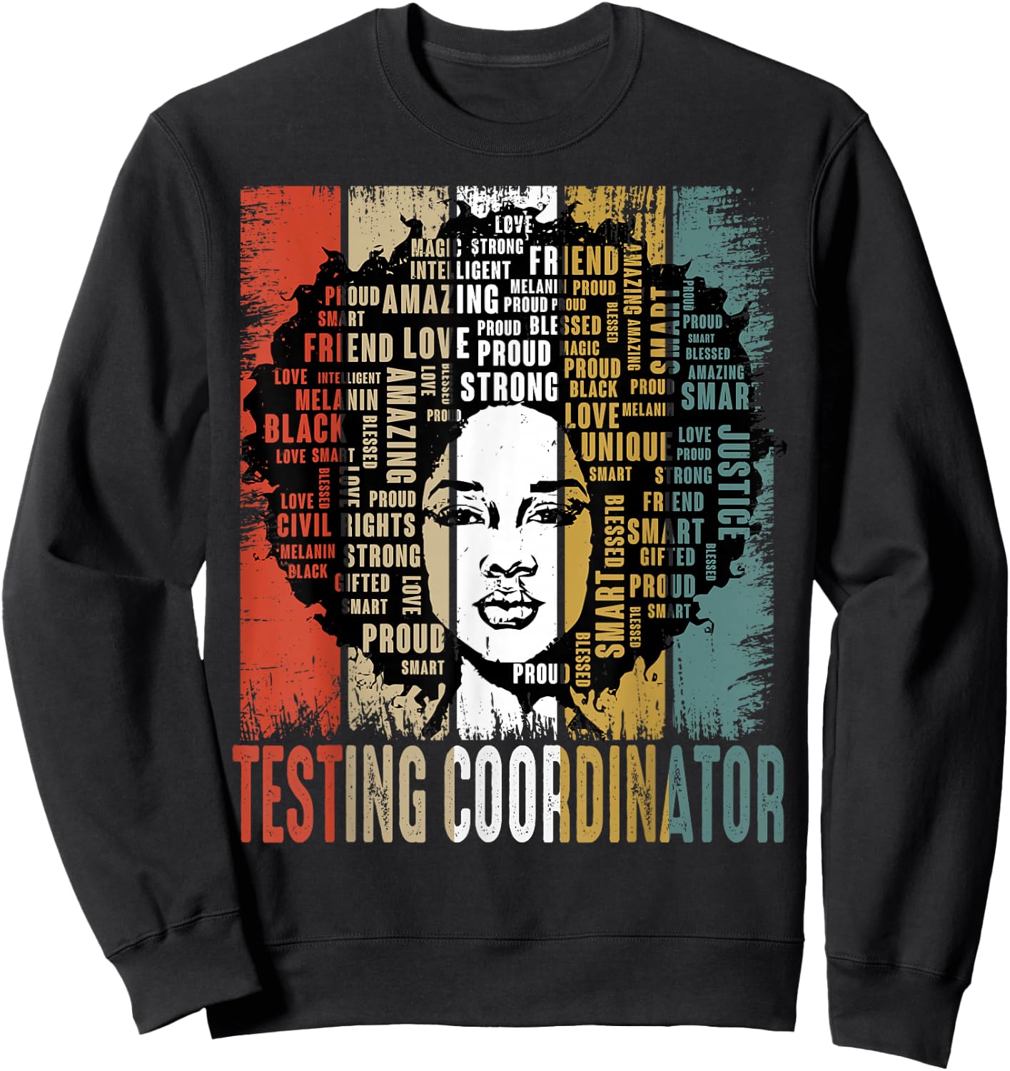 Testing Coordinator Afro African Women Black History Month Sweatshirt - Sweatshirt | Black