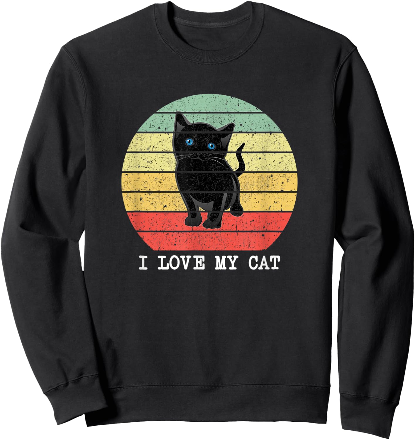 Funny Vintage I Love My Cat Gift Black Cats Lovers Men Women Sweatshirt - Sweatshirt | Black