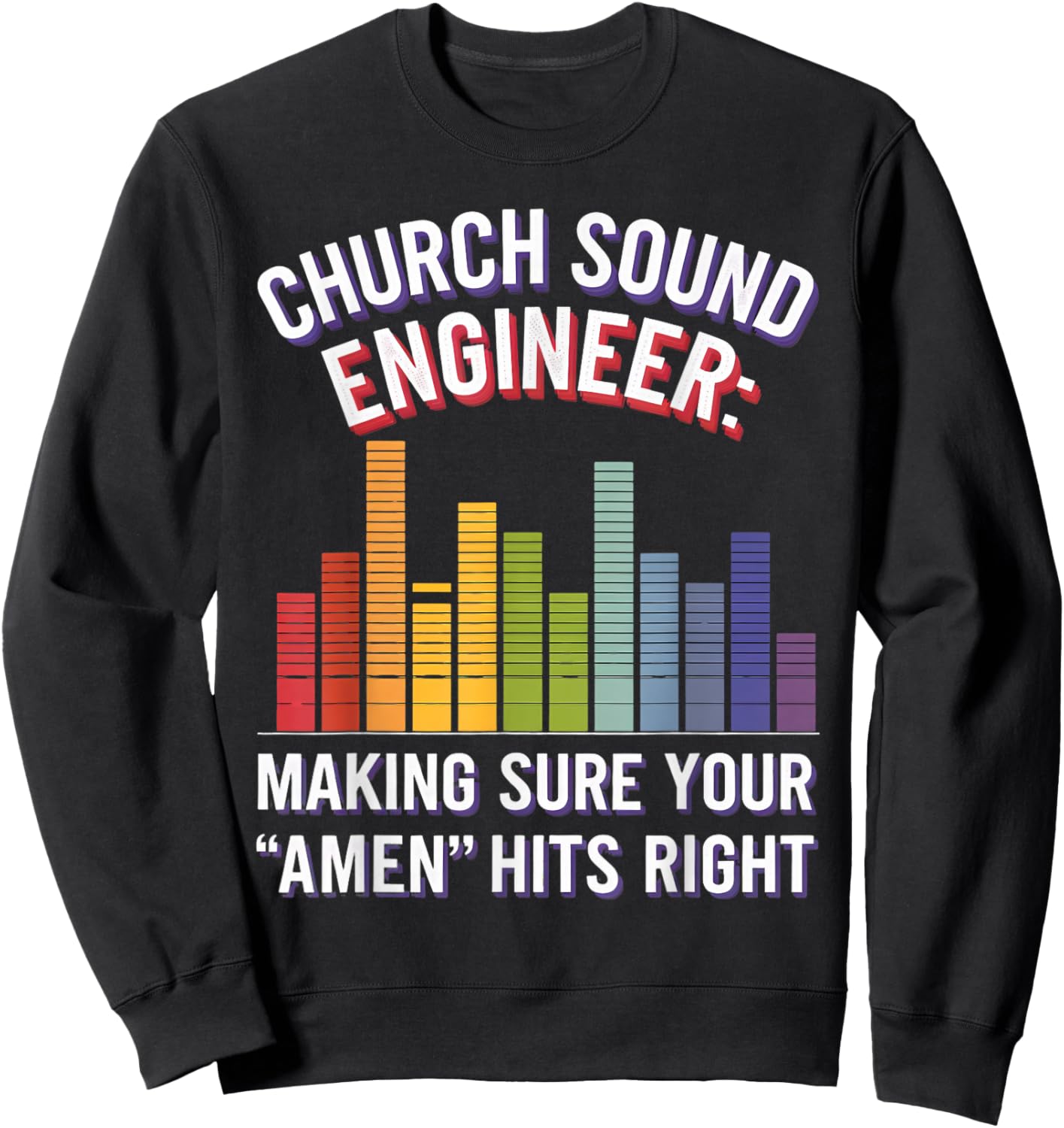 Amen Hits Right Recording Technician Church Sound Engineer Sweatshirt - Sweatshirt | Black