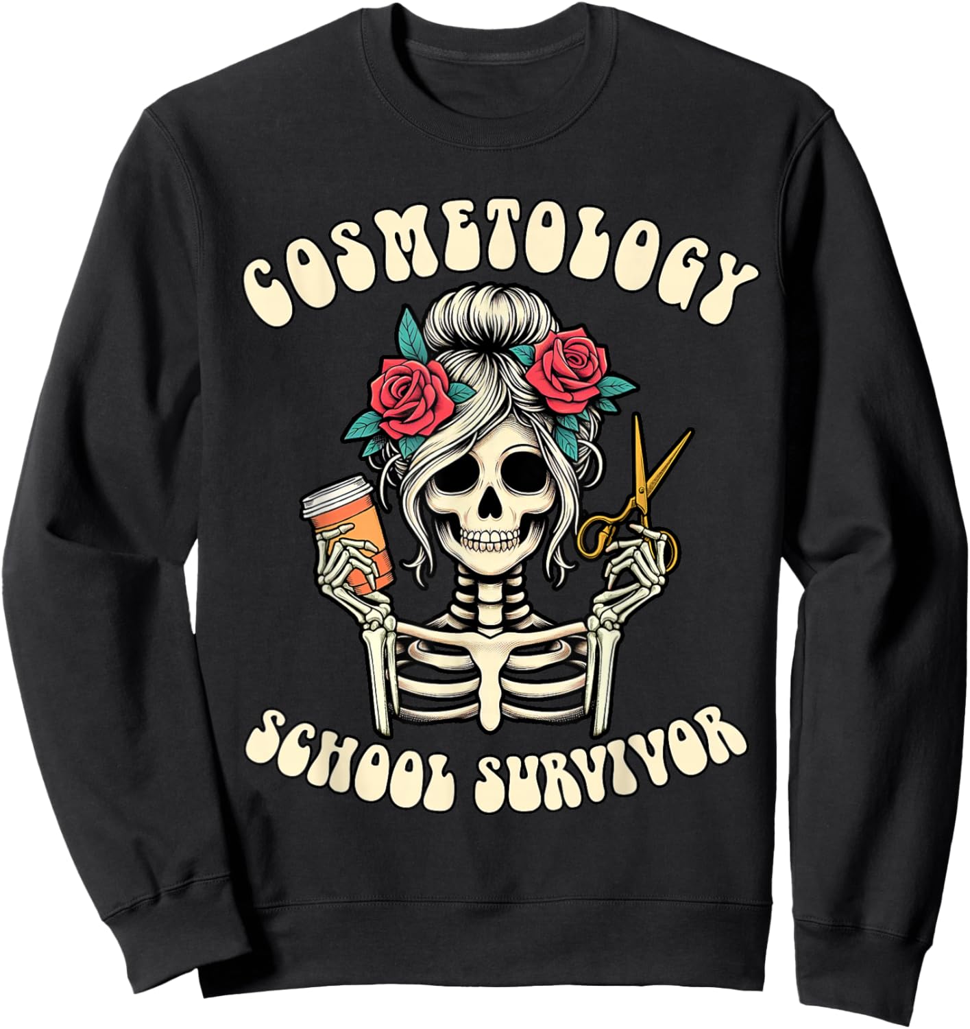 Hairstylist Grad New Hairdresser Cosmetology School Survivor Sweatshirt - Sweatshirt | Black
