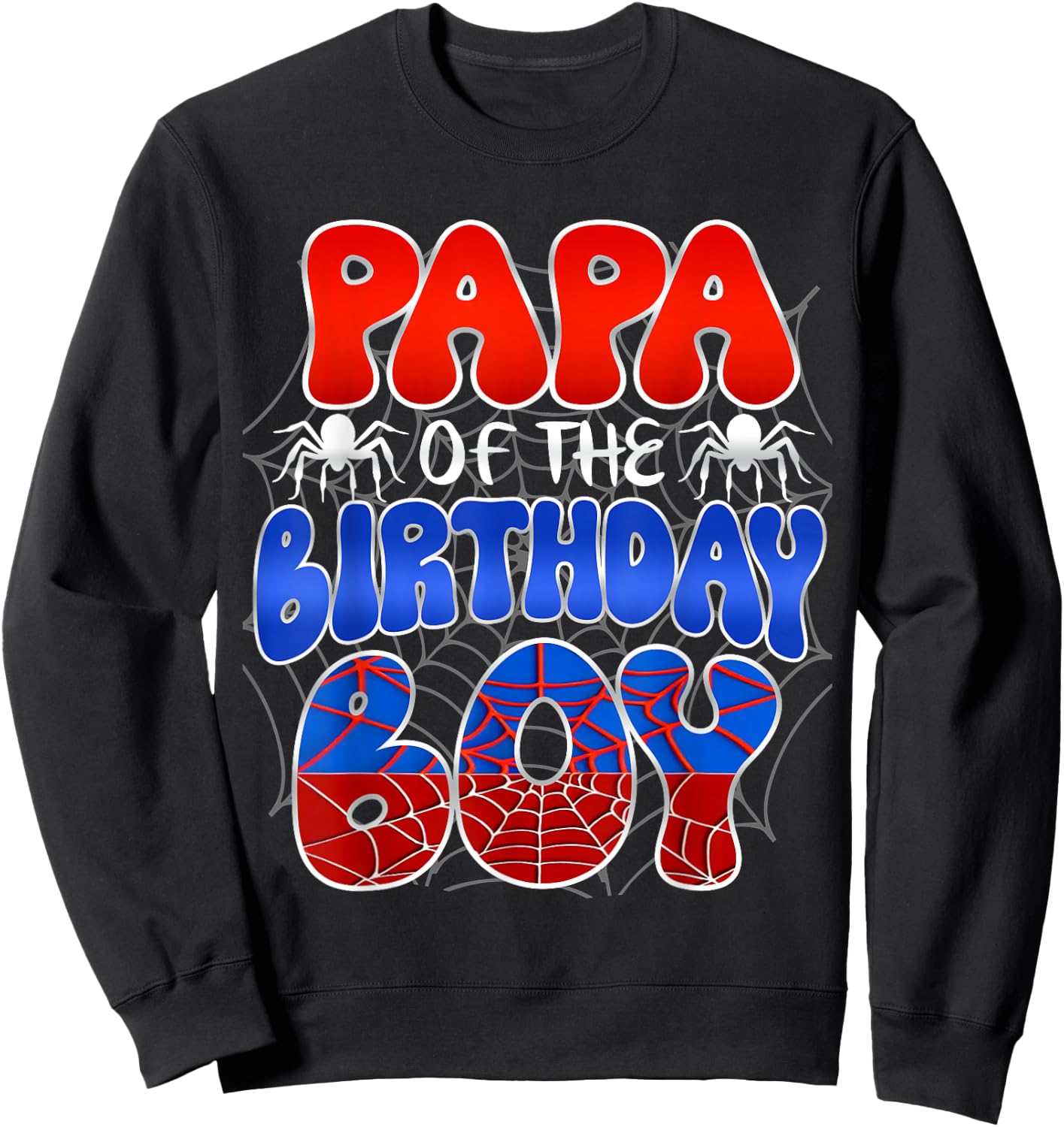 PAPA of the Birthday Boy Costume Spider Web Birthday Party Sweatshirt - Sweatshirt | Black