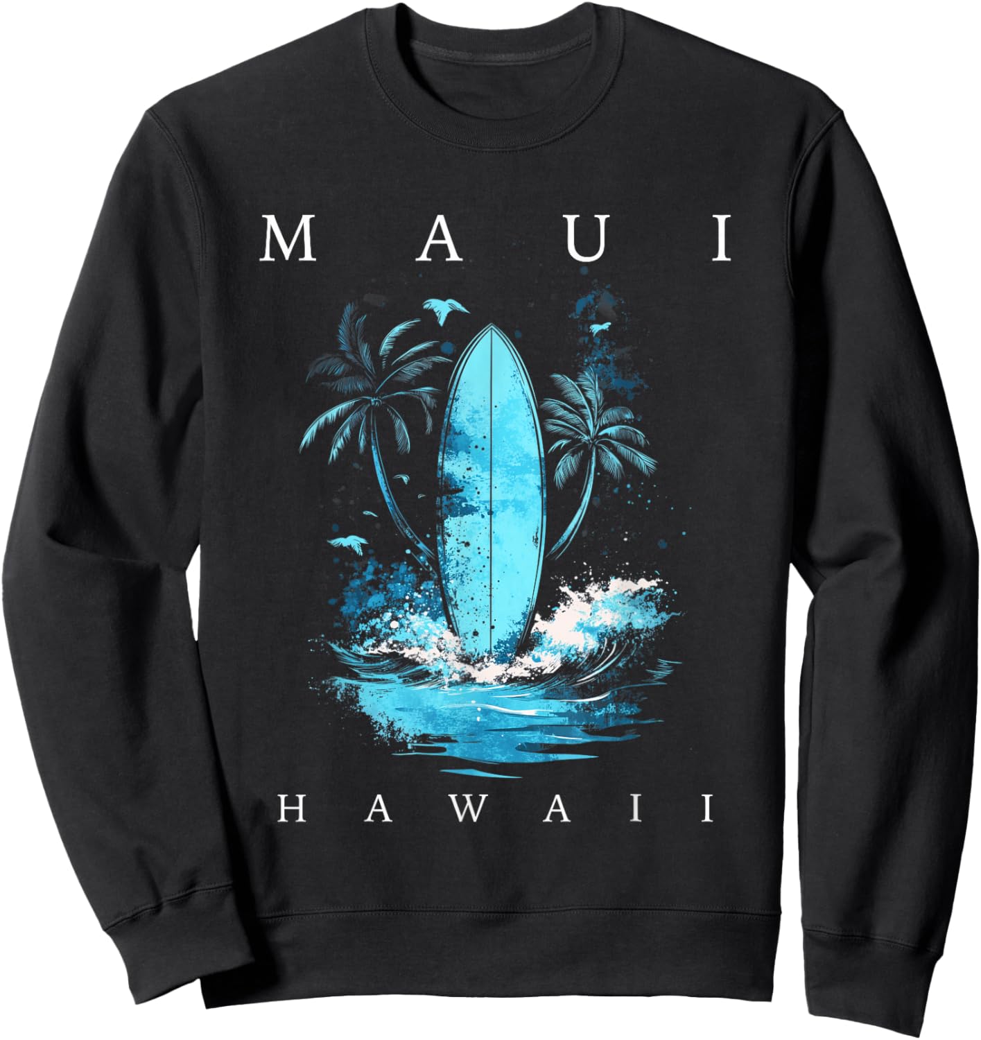 Maui Hawaii Vintage Surf Beach Surfing Surfer Souvenir Sweatshirt - Sweatshirt | Black