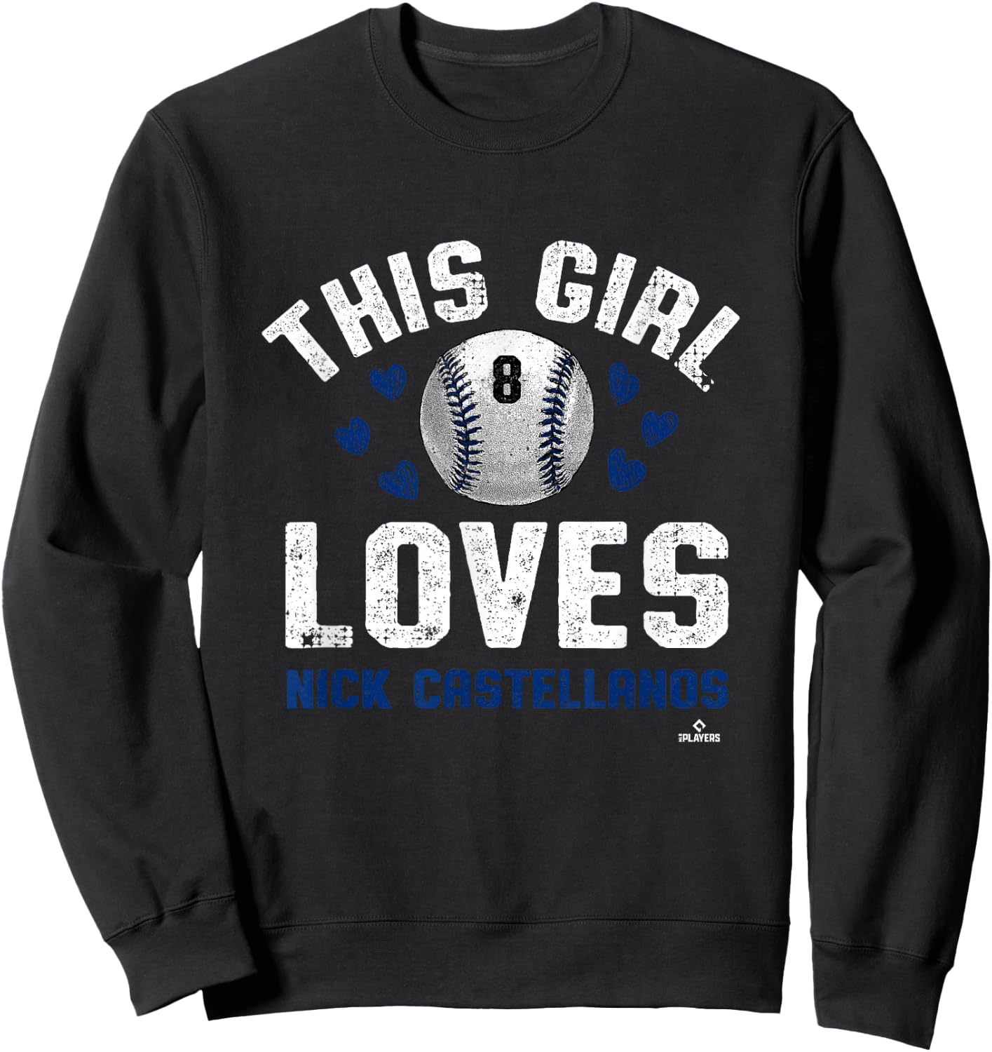 This Girl Loves Nick Castellanos Philadelphia MLBPA Sweatshirt - Sweatshirt | Black