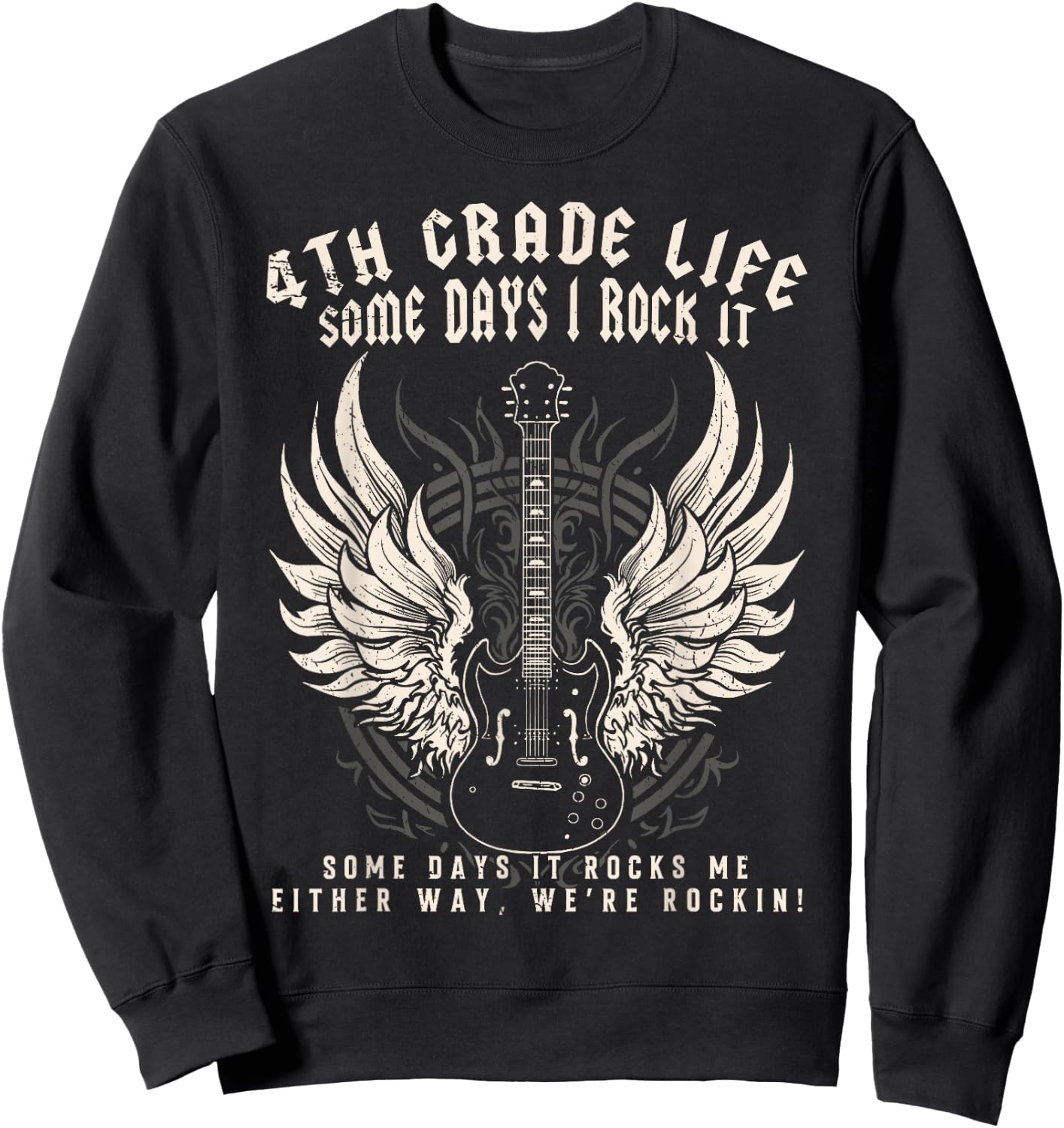 4th Grade Teacher Some Days I Rock It Middle School Teacher Men Women Kids Sweatshirt - Sweatshirt | Black