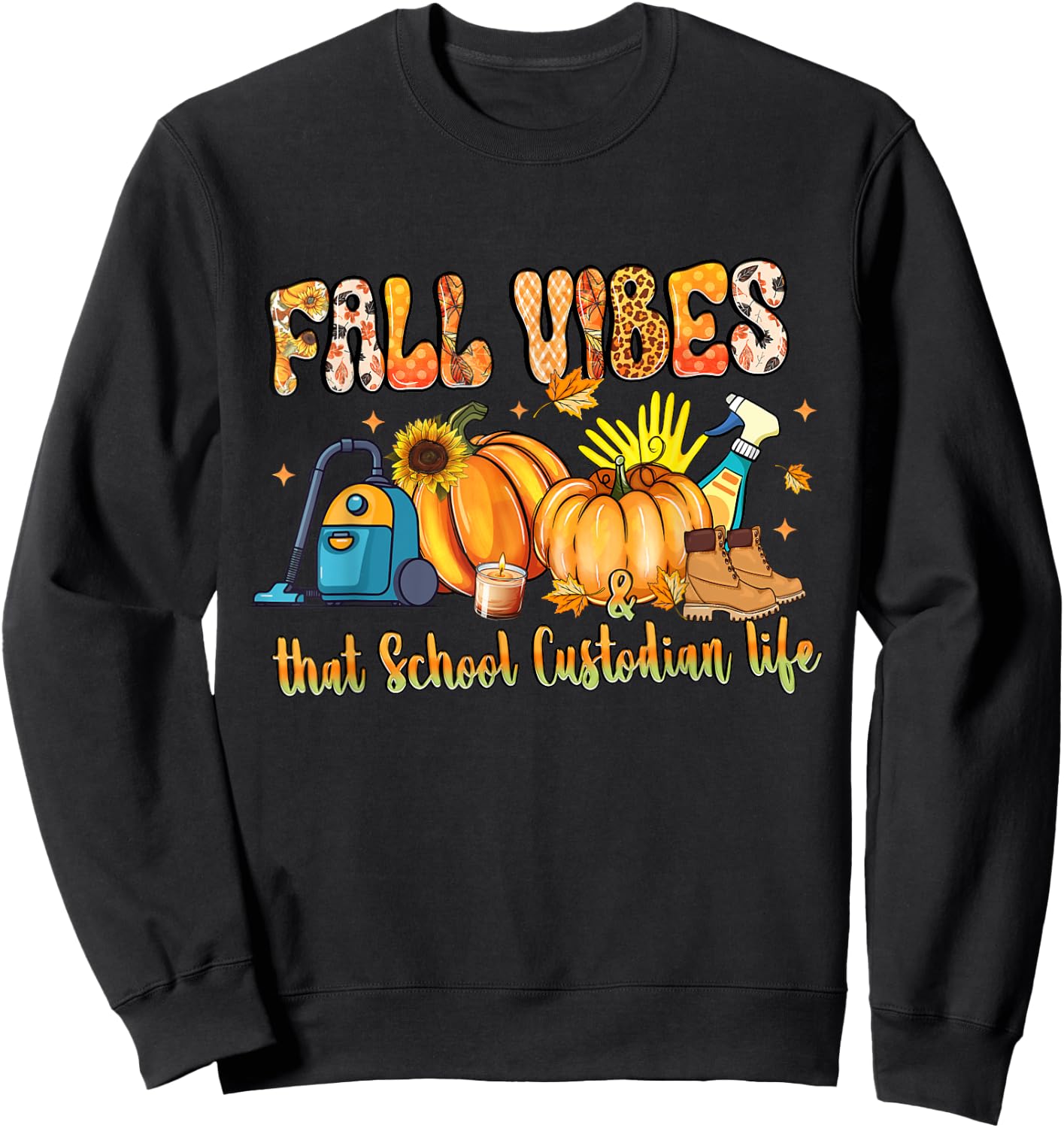 Fall Vibes & That School Custodian Life Pumpkin Leopard Sweatshirt - Sweatshirt | Black