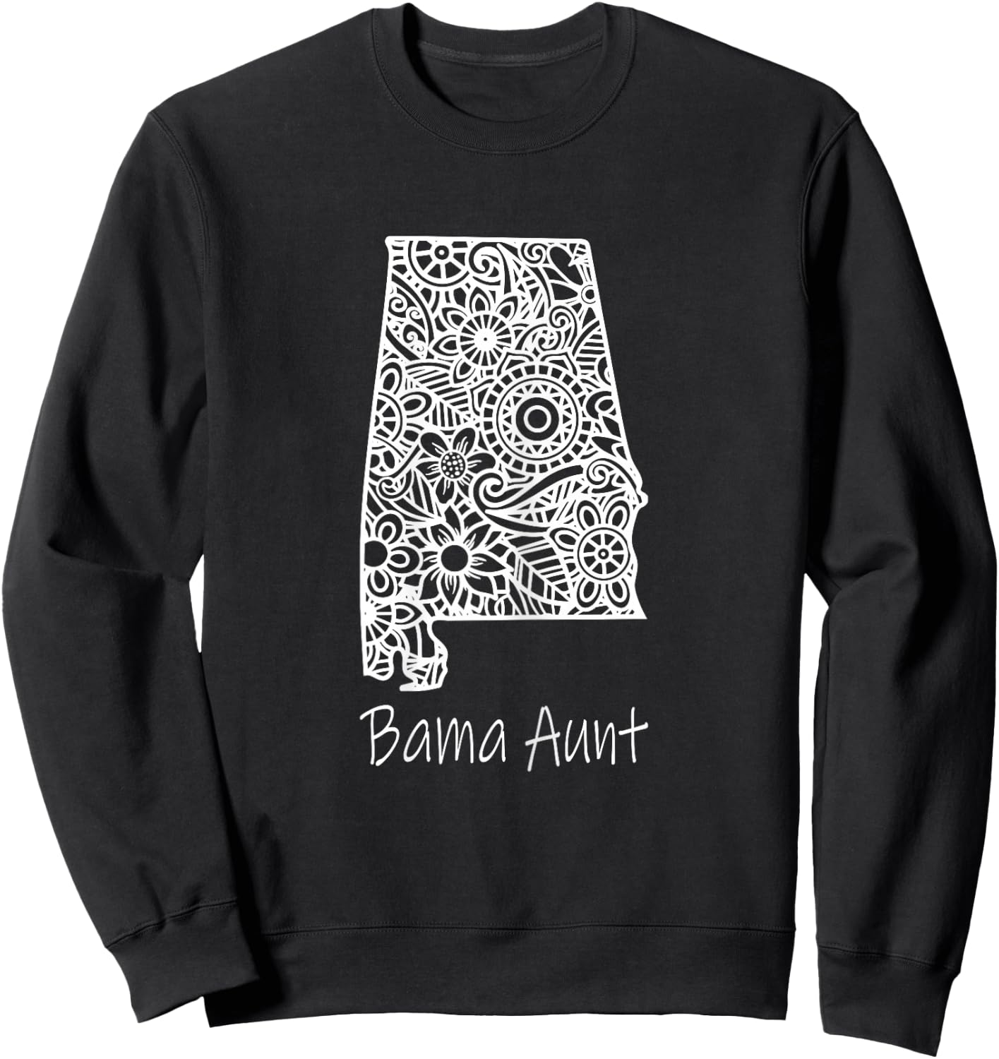 Alabama Bama Aunt Family Reunion Mandala Alabama Sweatshirt - Sweatshirt | Black