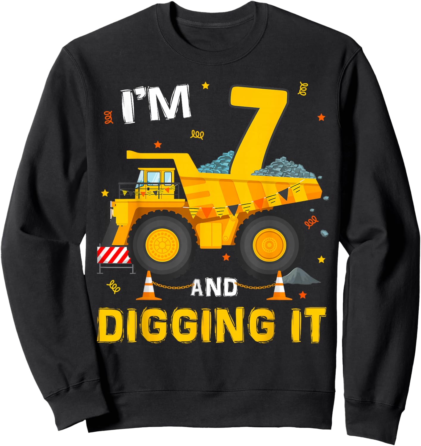 Im 7 And Digging It 7Yr Old 7th Birthday Construction Boy Sweatshirt - Sweatshirt | Black