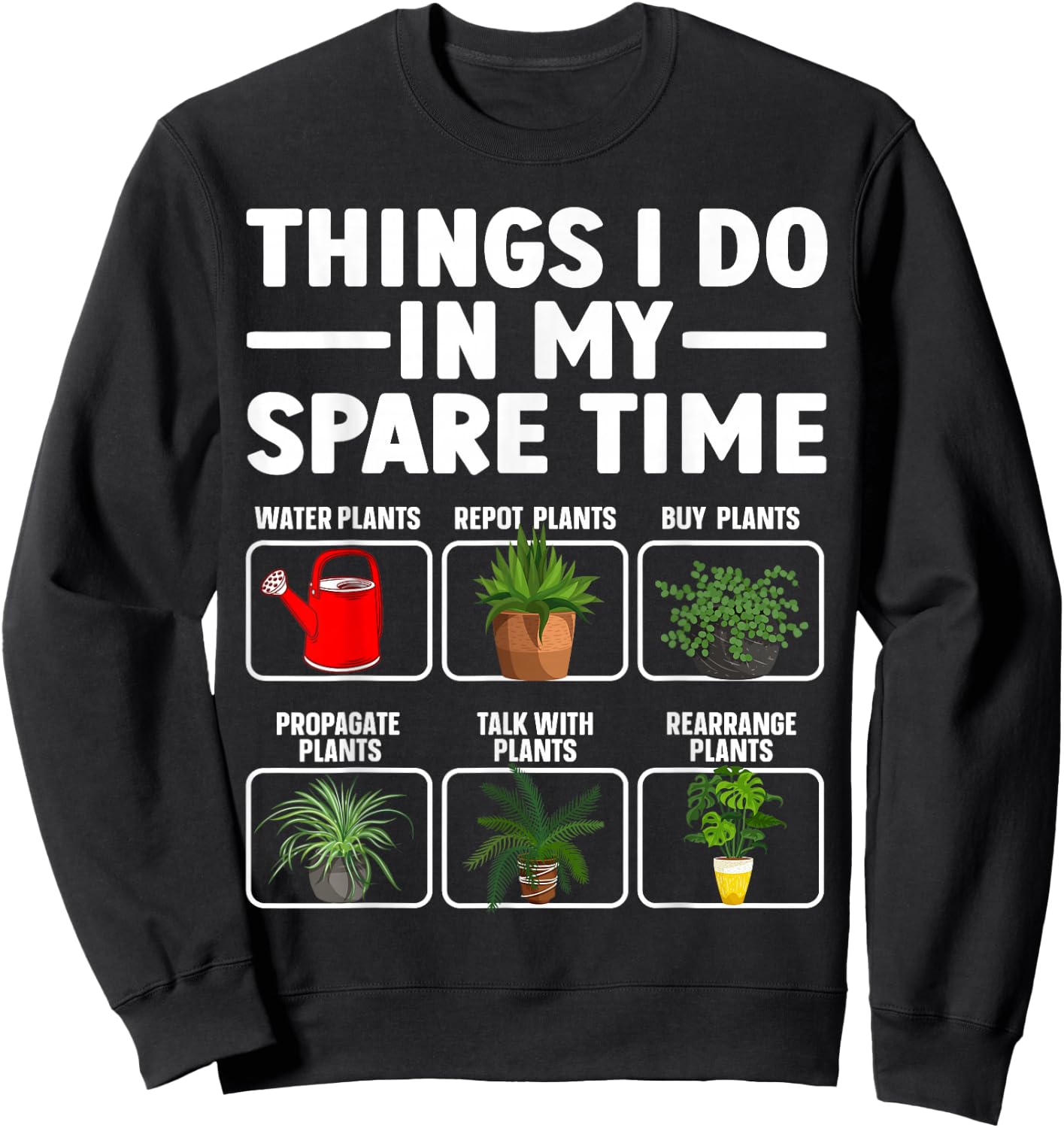 Funny Plant Art Women Gardener Plant Lover Gardening Sweatshirt - Sweatshirt | Black