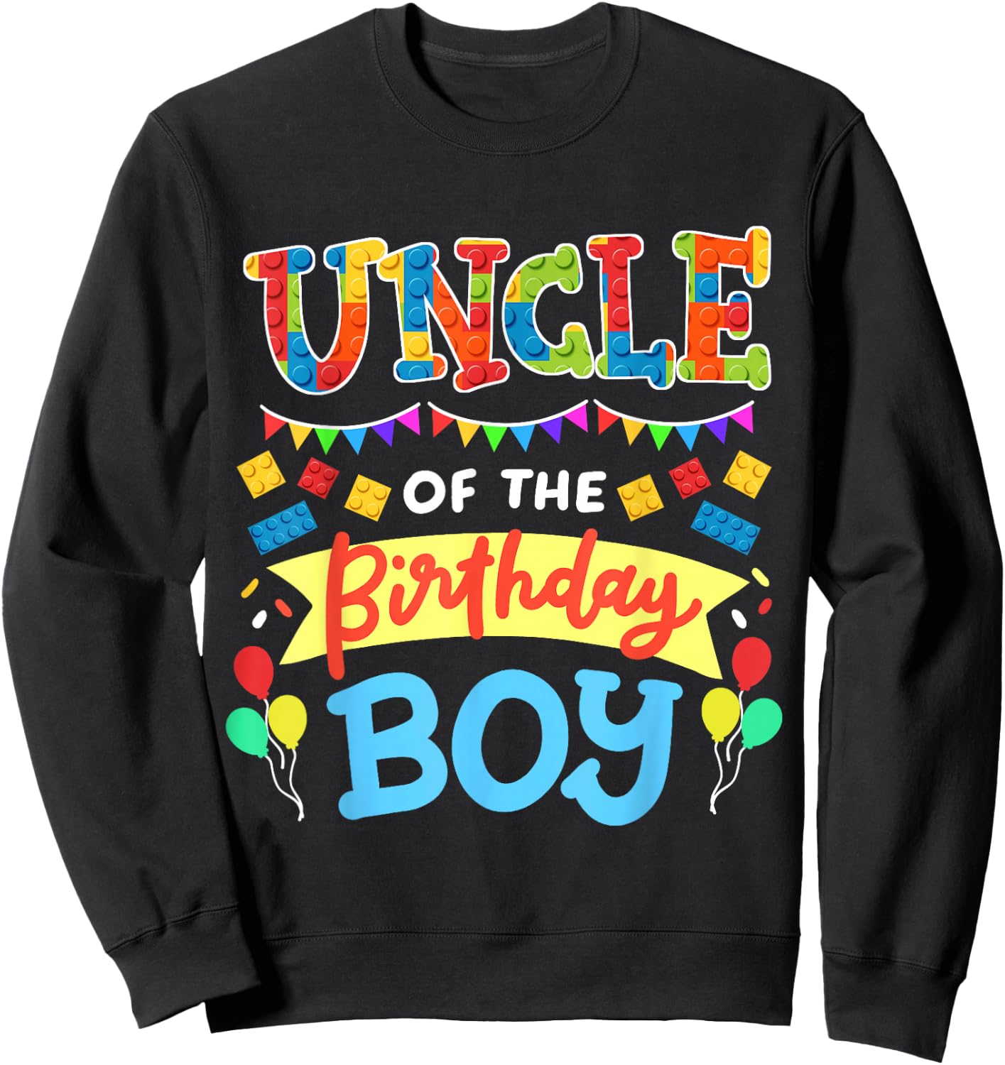 Uncle of the Birthday Boy Building Blocks Bricks Family Men Sweatshirt - Sweatshirt | Black